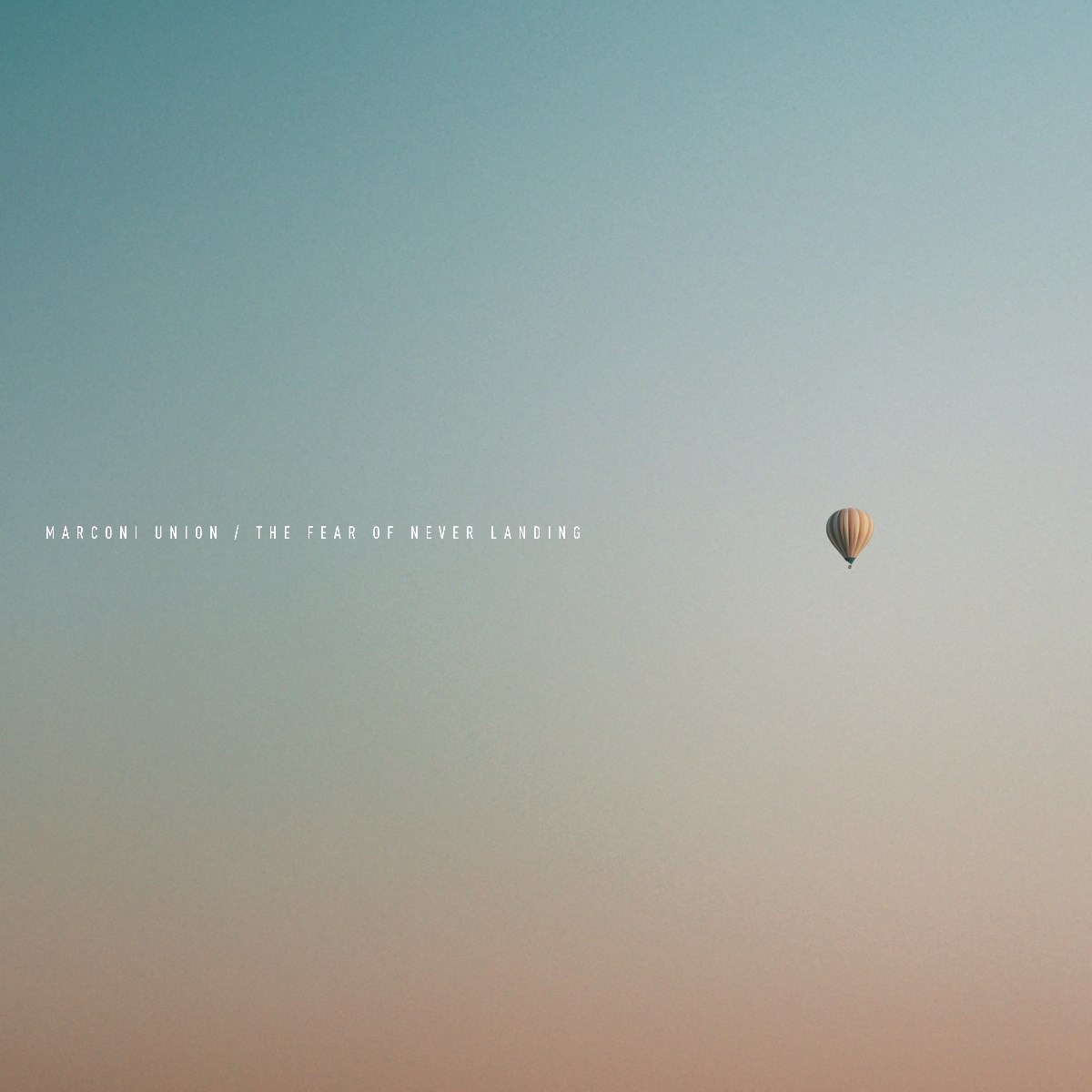 Afbeelding van Marconi Union - The Fear Of Never Landing