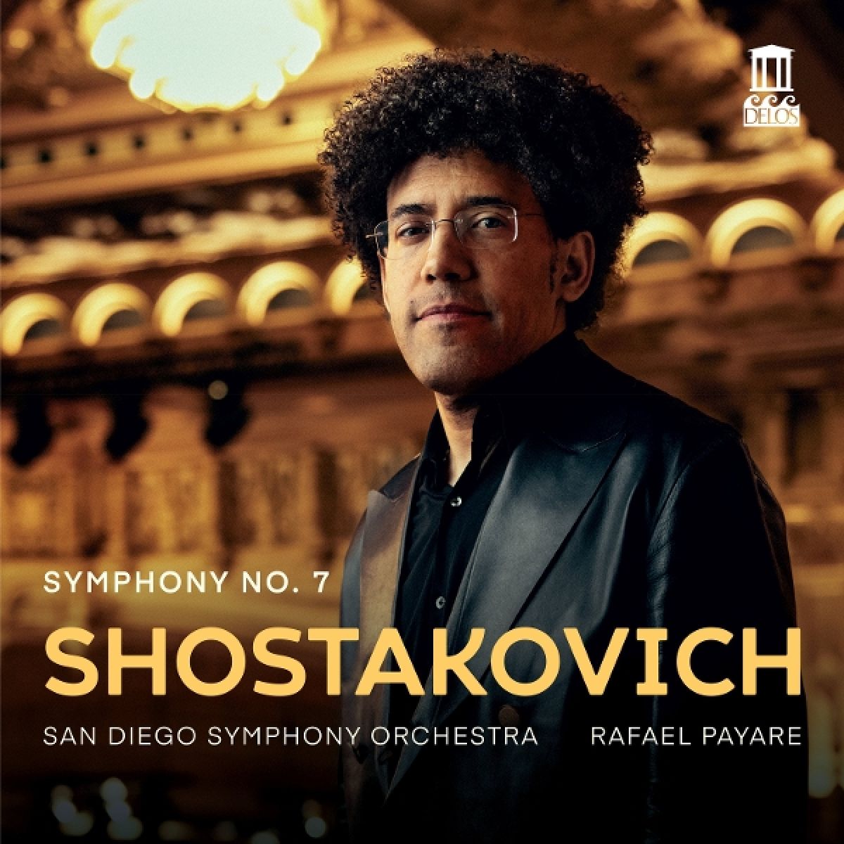 Afbeelding van San Diego Symphony Orchestra, Rafael Payare - Shostakovich: Symphony No. 7 (Live)