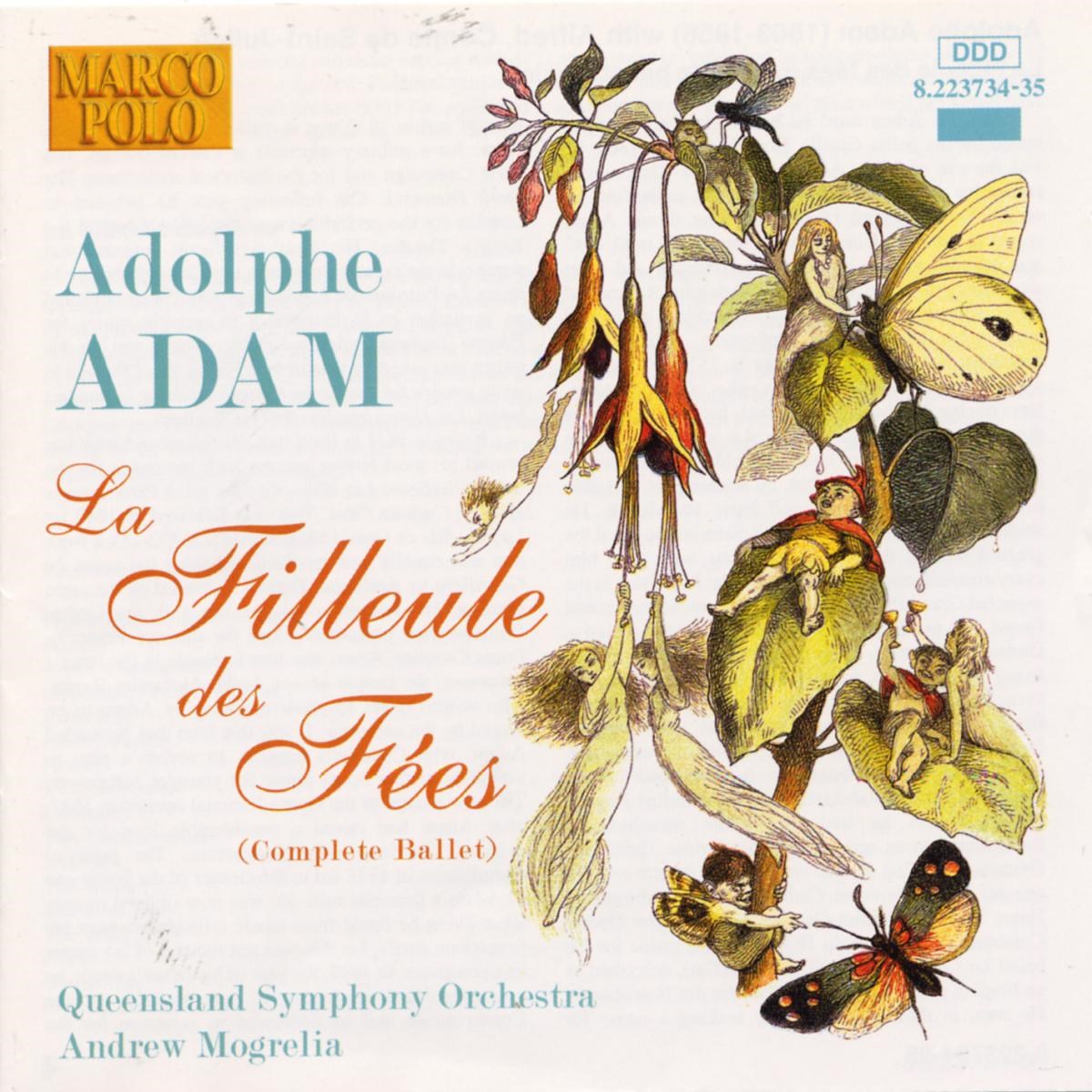 Queensland Orchestra - Adam: La Filleule Des Fees (Complete Ballet)