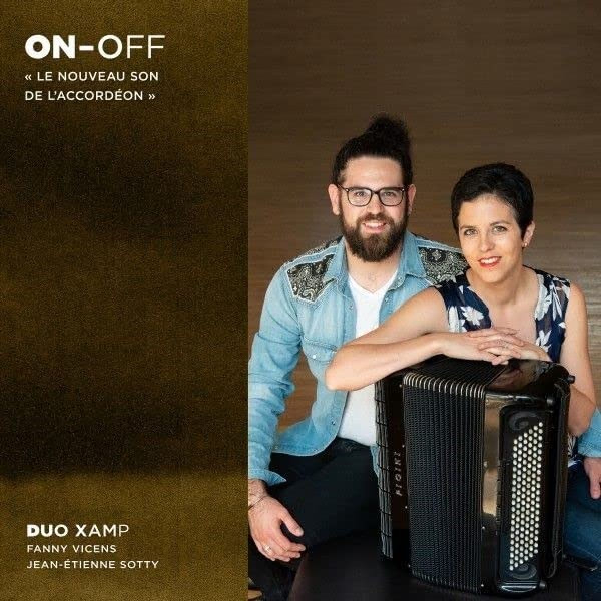 Jean-Étienne Sotty, Fanny Vicens, Duo Xamp - ON-OFF, Le nouveau son de l'accordéon