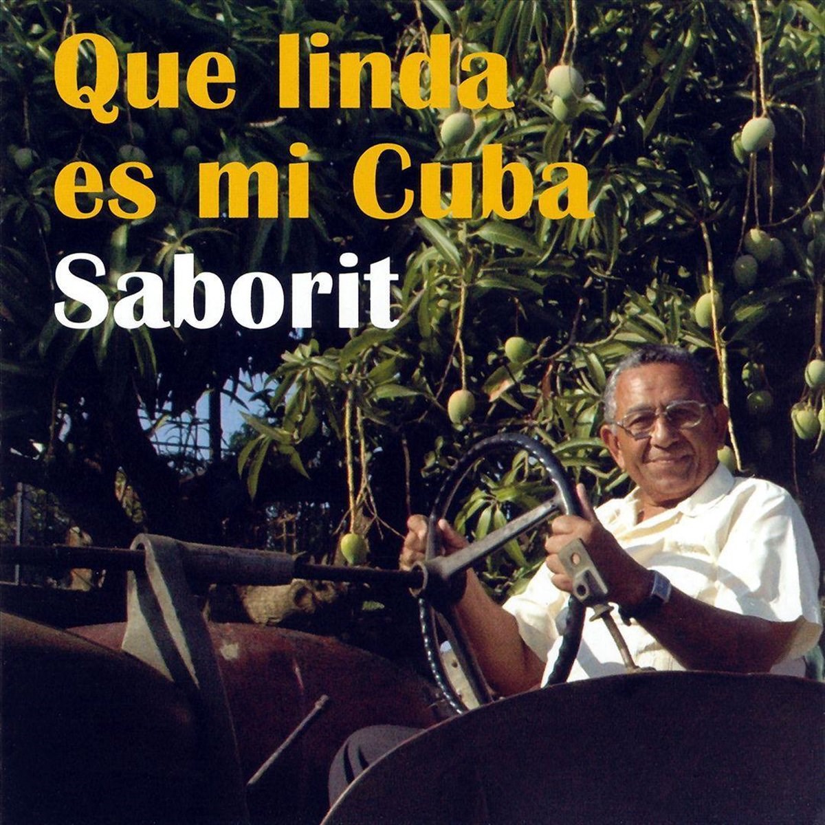 Grupo Eduardo Saborit - Que Linda Es Mi Cuba