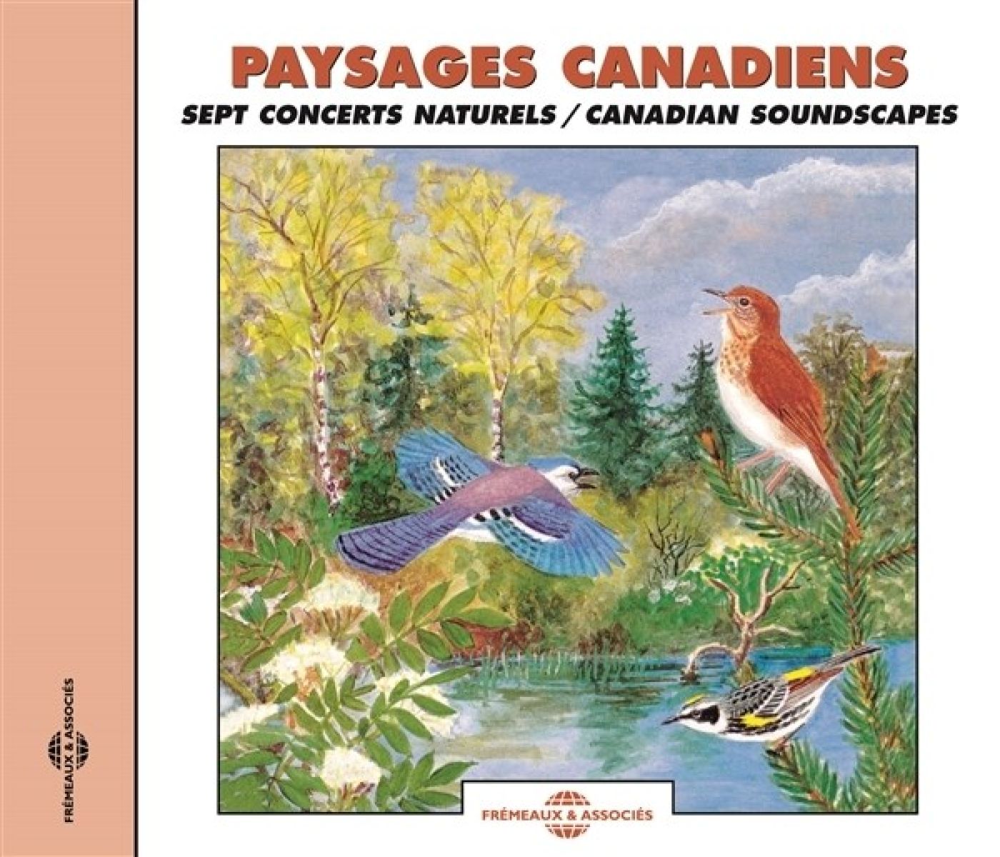 Paysages Canadiens - Canadian Soundscapes