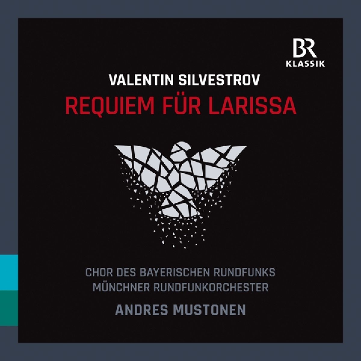 Afbeelding van Chor Des Bayerischen Rundfunks, Münchner Rundfunkorchester, Andres Mustonen - Silvestrov: Requiem Für Larissa