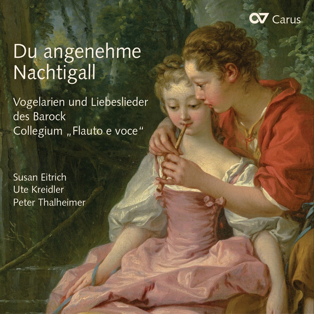 Afbeelding van Collegium Flauto E Voce, Susan Eitrich, Ute Kreidler, Peter Thalheimer - Du Angenehme Nachtigall