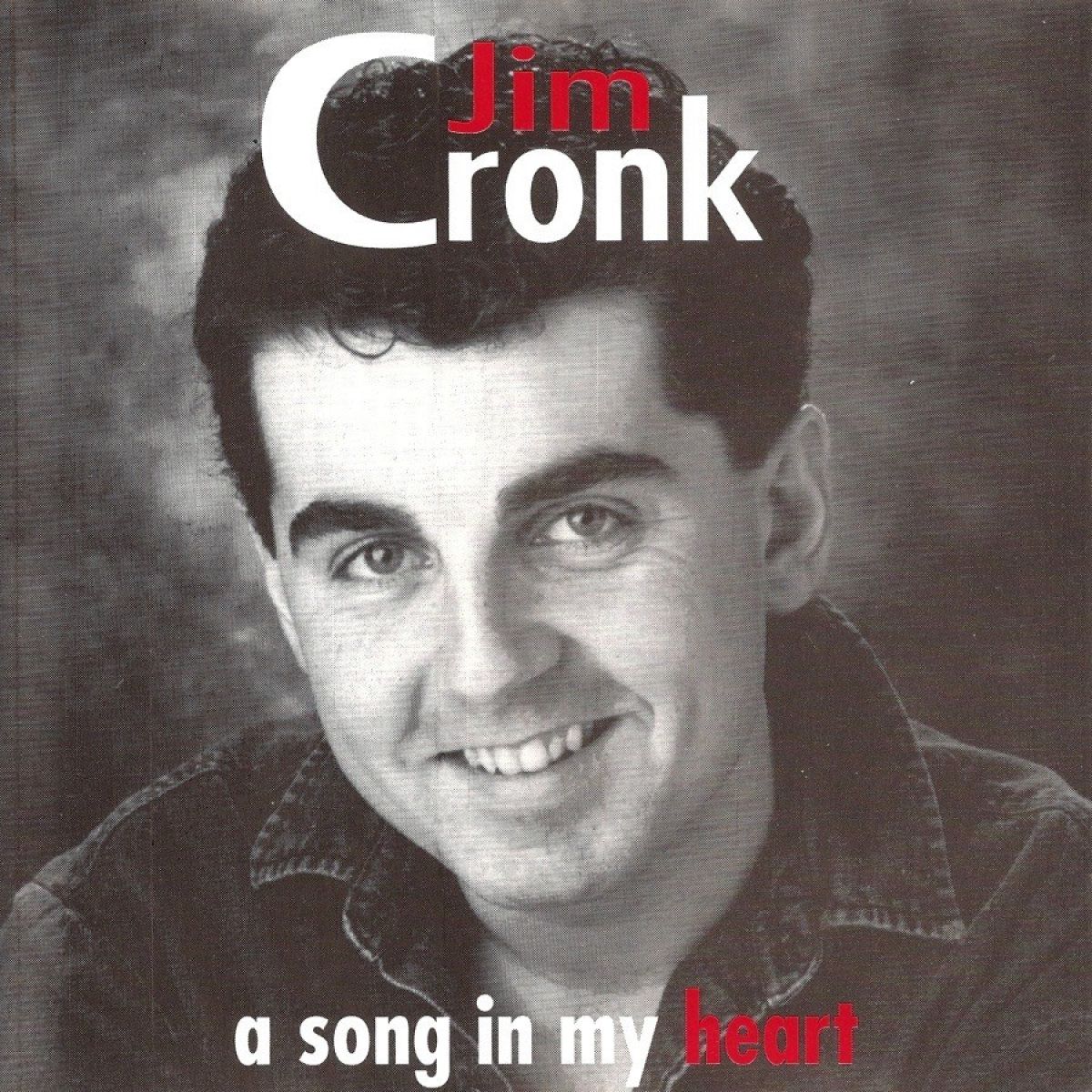 Jim Cronk - A Song In My Heart