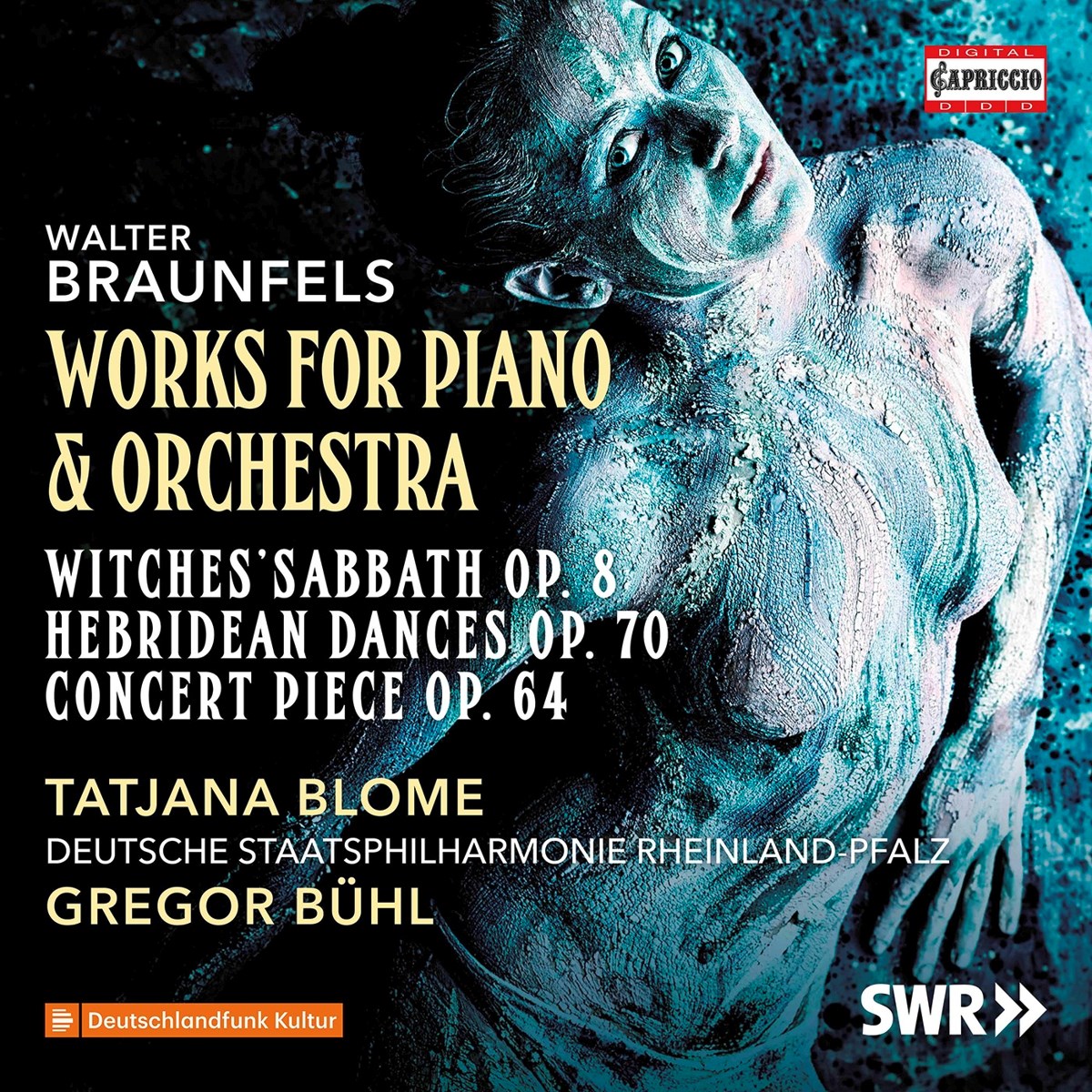 Afbeelding van Tatjana Blome, Staatsphilharmonie Rheinland-Pfalz, Gregor Bühl - Braunfels: Works For Piano & Orchestra (Witches' Sabbath Op. 8 | Hebridean Dances Op. 70 | Concert Piece Op. 64)