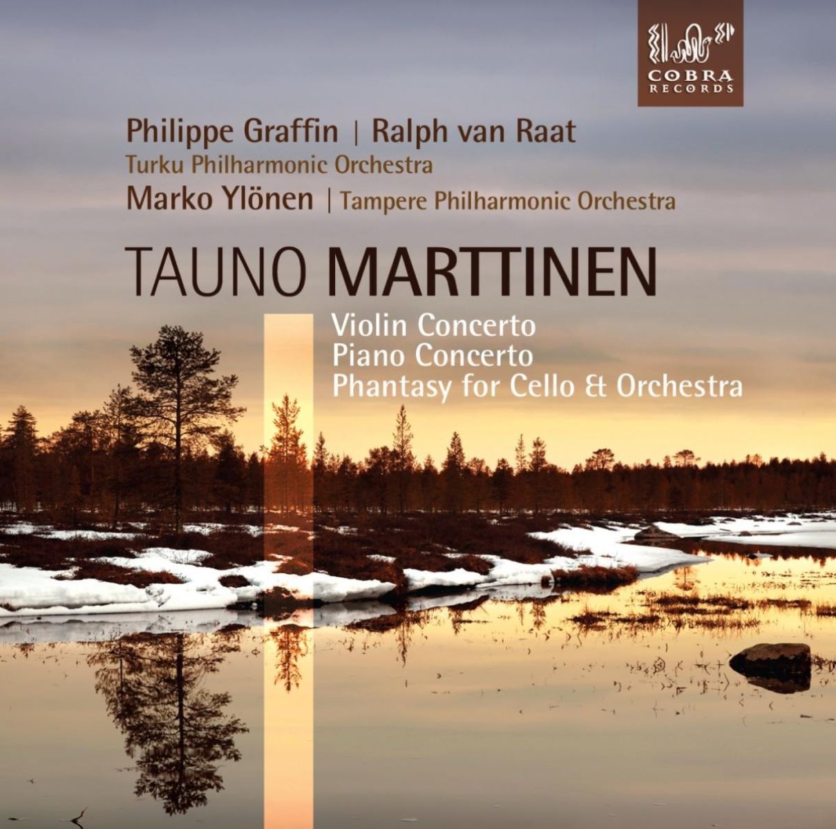 Afbeelding van Philippe Graffin, Ralph van Raat, Turku Philharmonic Orchestra, Marko Ylönen, Tampere Philharmonic Orchestra - Tauno Marttinen: Violin Concerto | Piano Concerto | Phantasy For Cello & Orchestra