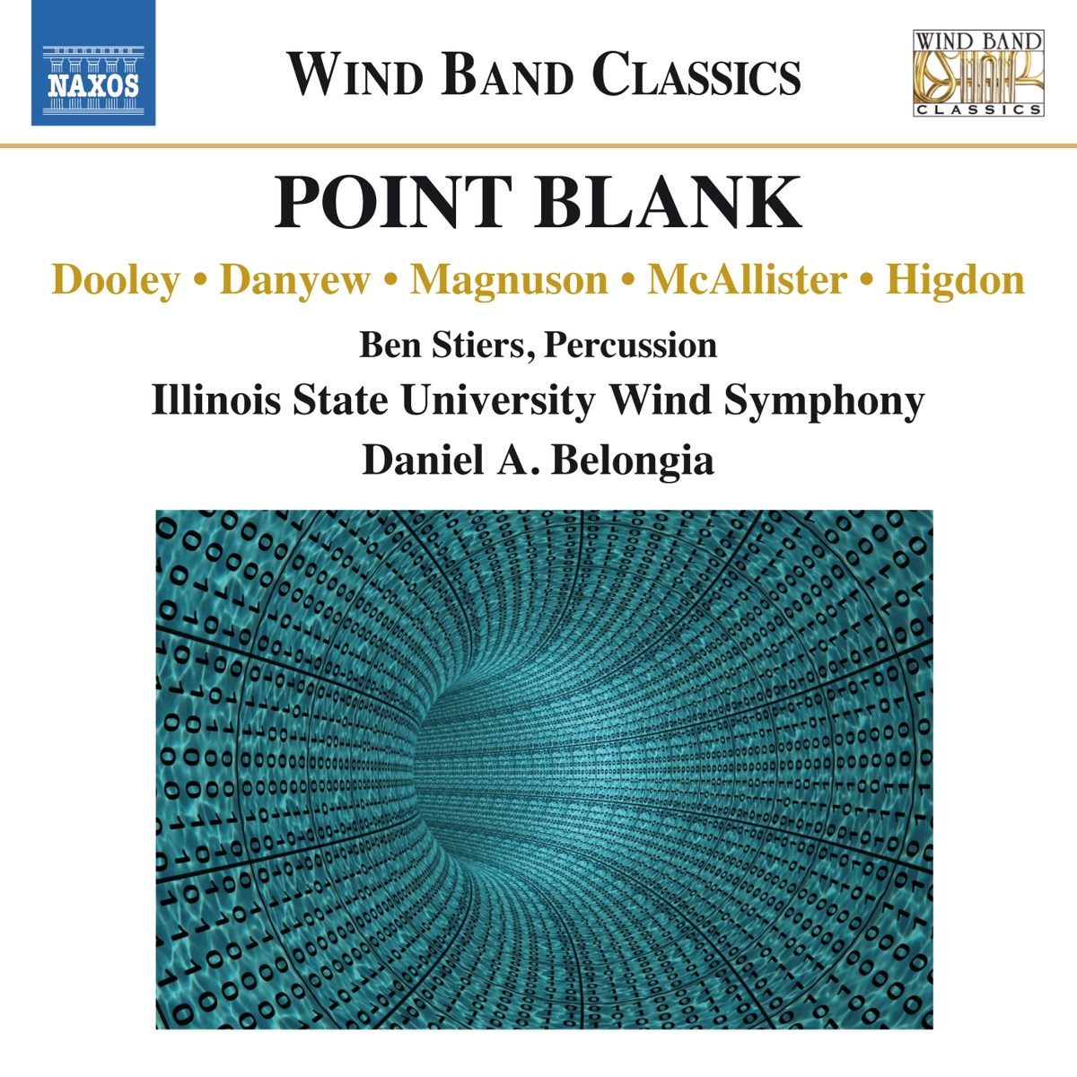 Afbeelding van Illinois State University Wind Symphony, Daniel A. Belongia - Point Blank