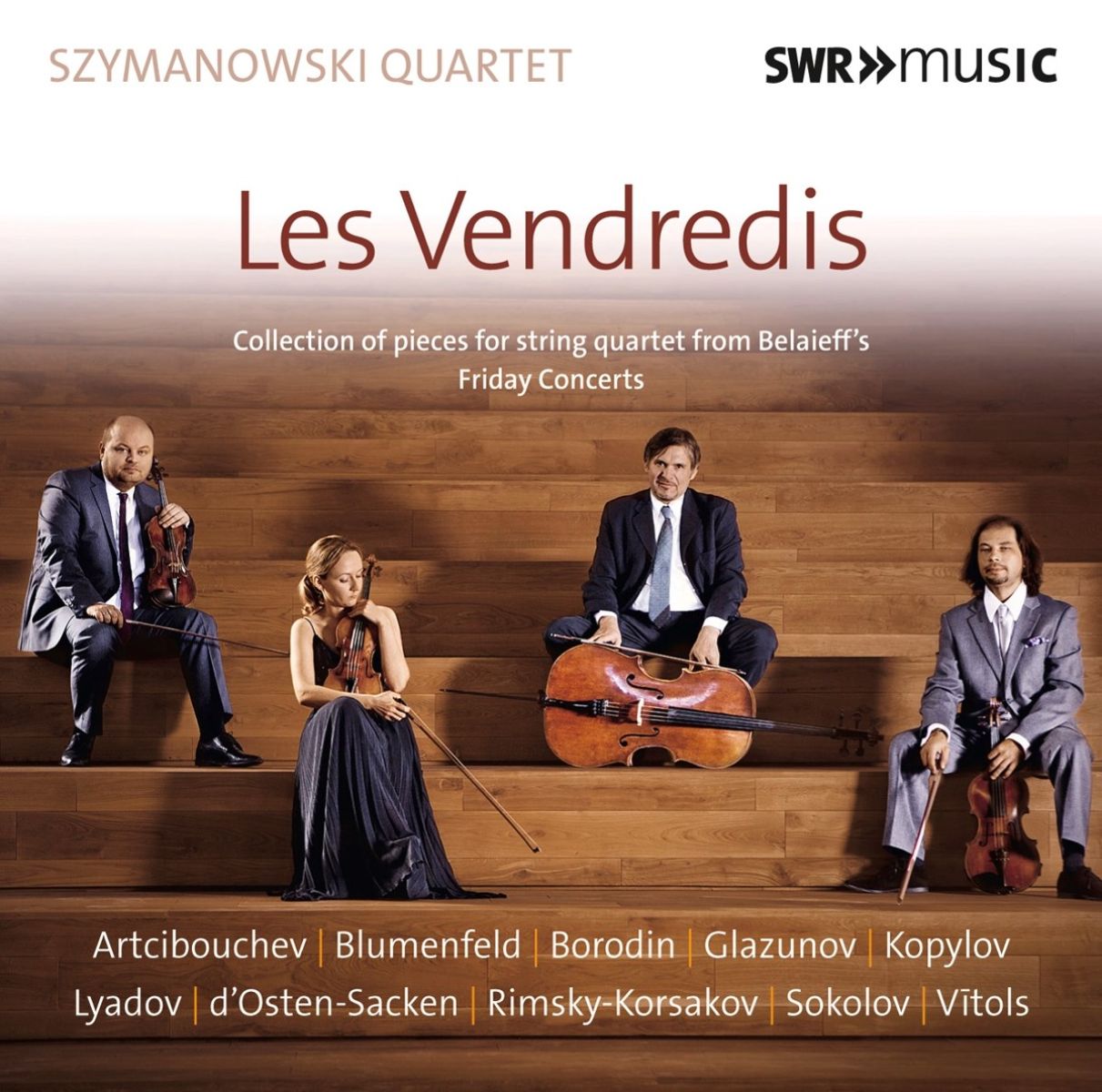 Szymanowski Quartet - Les Vendredis (Collection Of Pieces For String Quartet From Belaieff's Friday Concerts)
