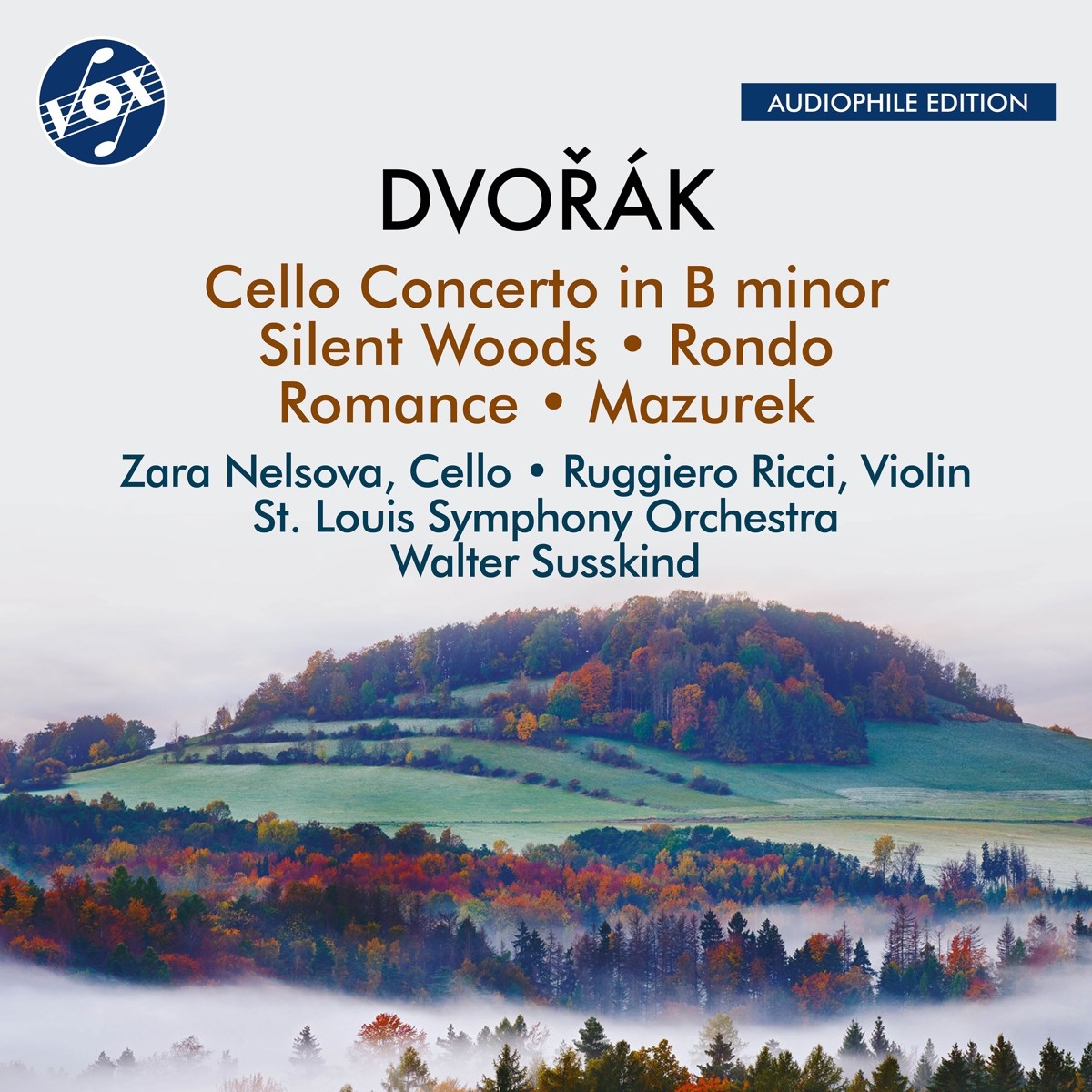 Afbeelding van Zara Nelsova, Ruggiero Ricci, St. Louis Symphony - Dvořák: Cello Concerto In B Minor, Op. 104; Silent Woods,