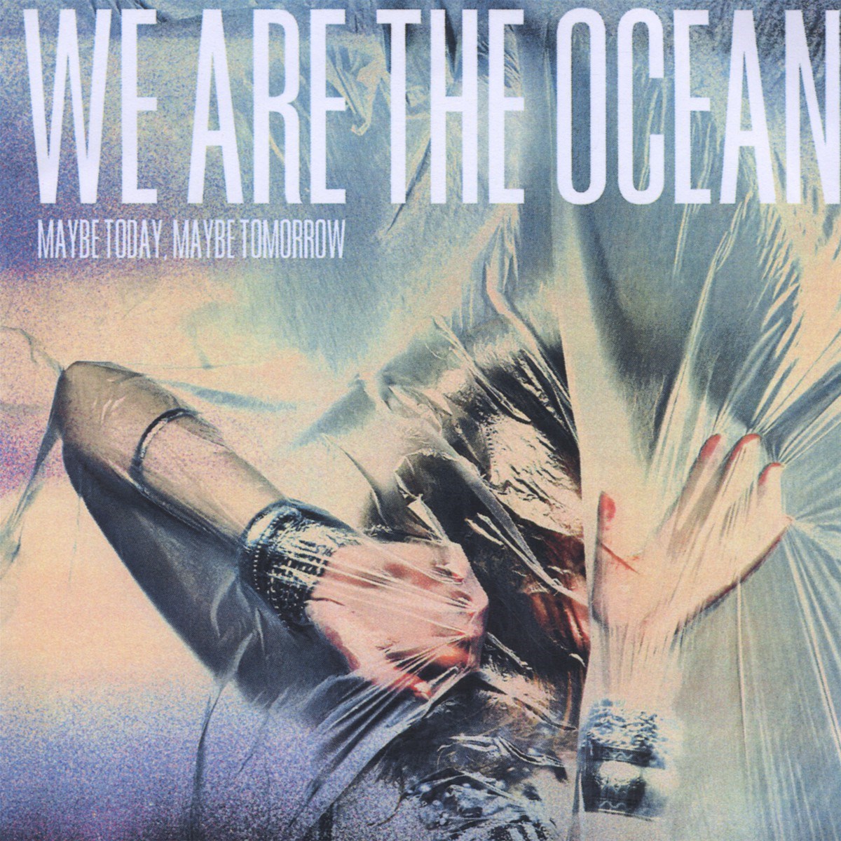 Afbeelding van We Are The Ocean - Maybe Today, Maybe Tomorrow