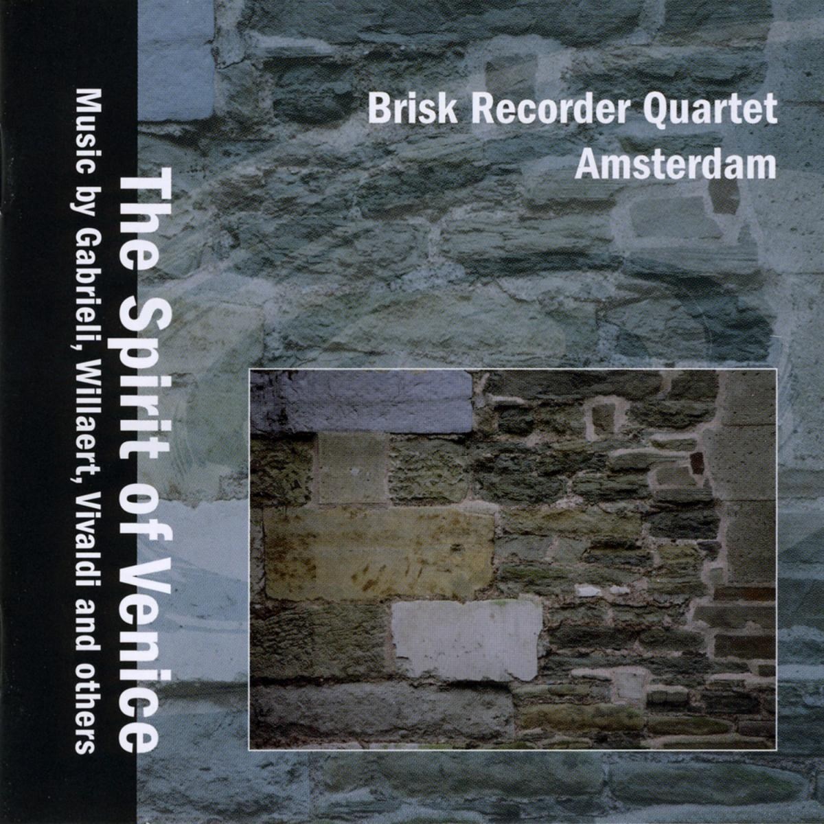 Brisk Recorder Quartet - The Spirit Of Venice