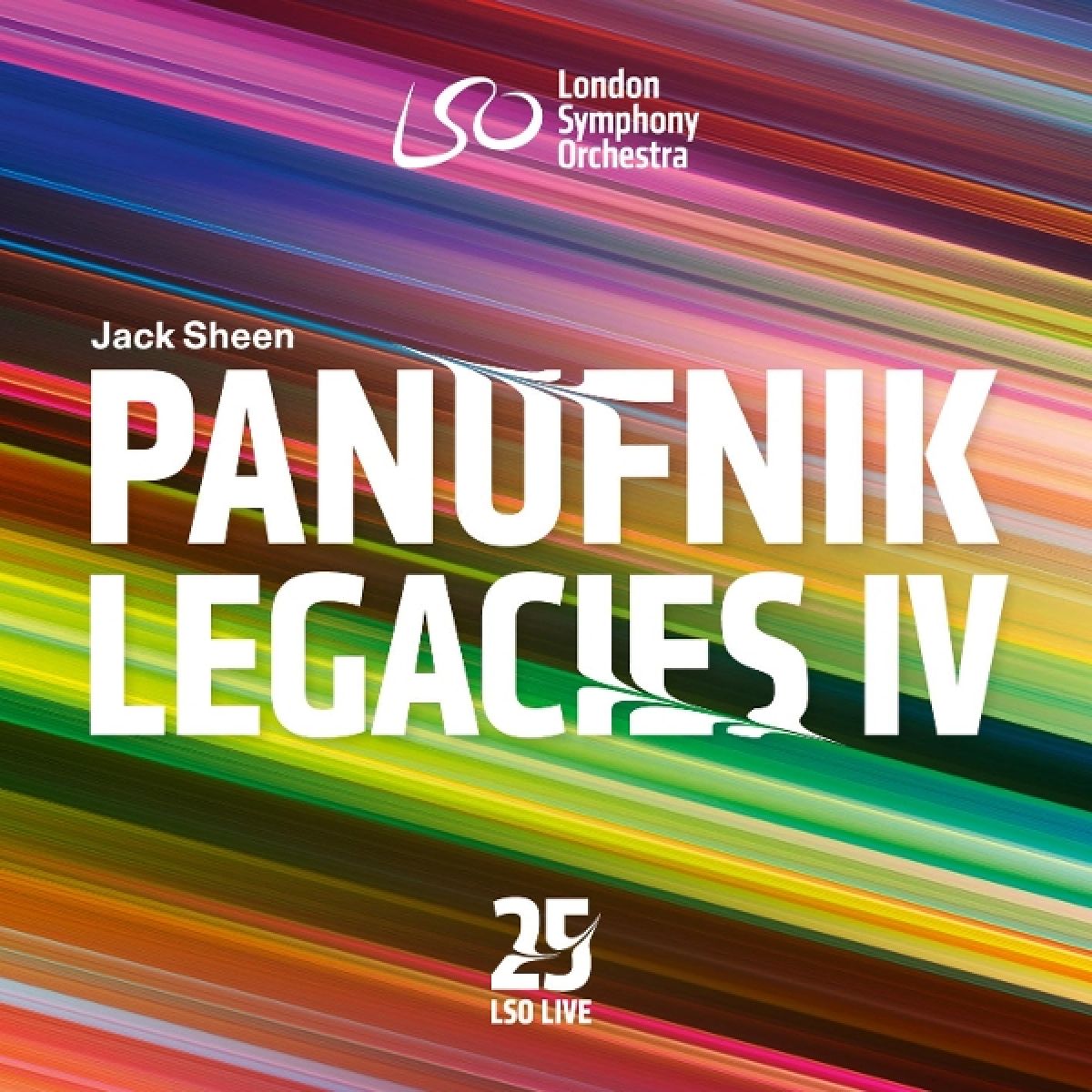 London Symphony Orchestra & Jack Sheen - The Panufnik Legacies IV