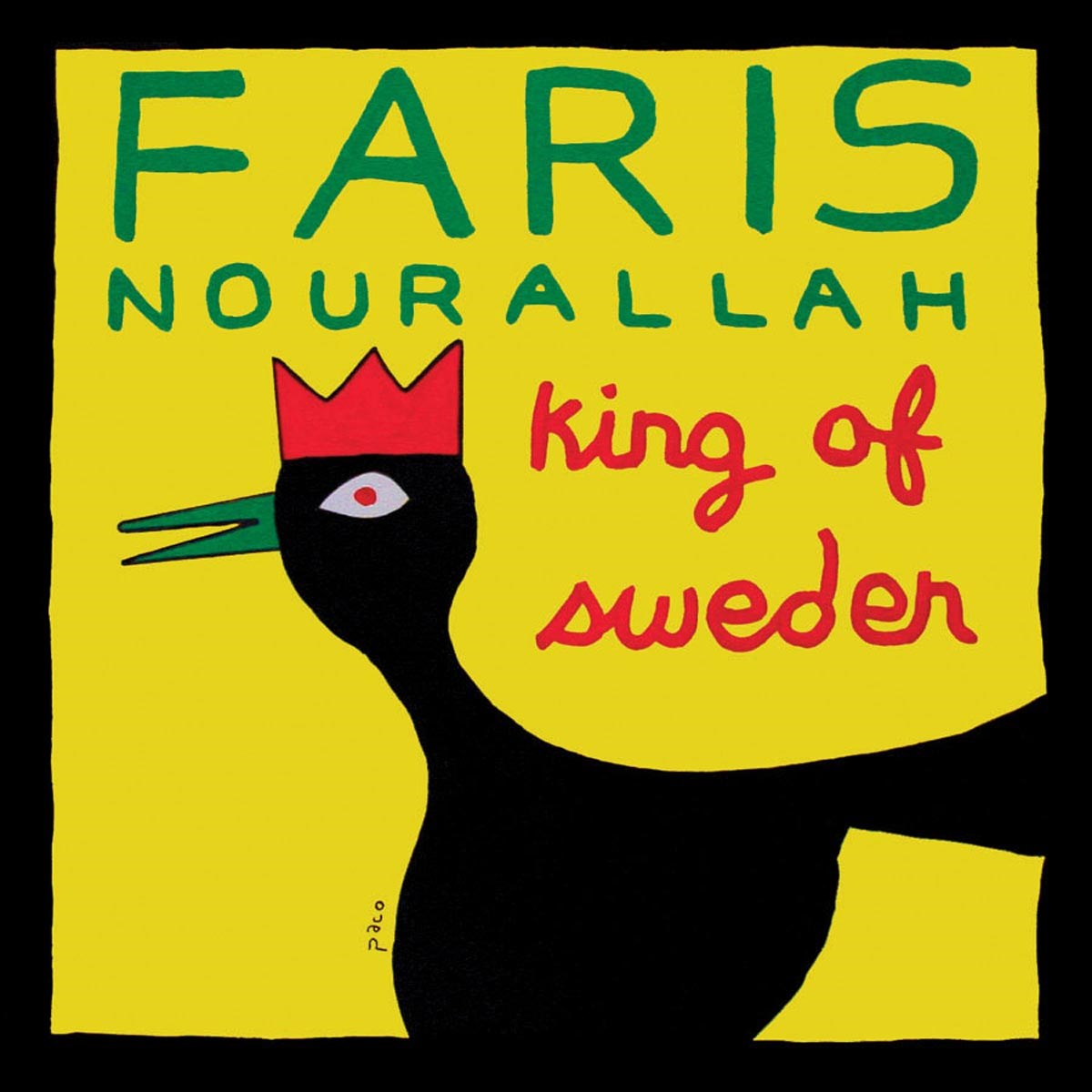Faris Nourallah - King Of Sweden