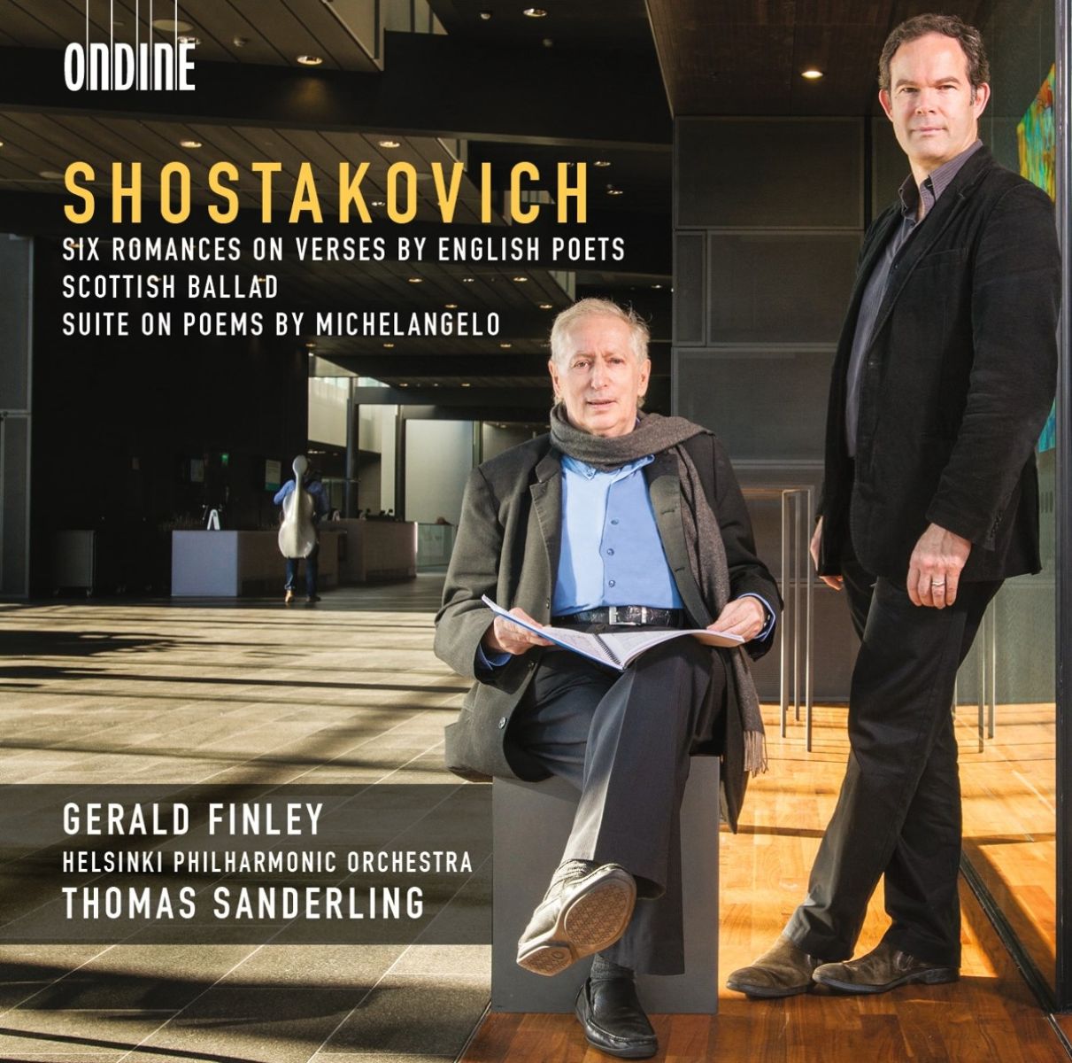 Gerald Finley, Helsinki Philharmonic Orchestra, Thomas Sanderling - Shostakovich : Six Romances On Verses By English Poets / Scottish Ballad / Suite On Poems By Michelangelo