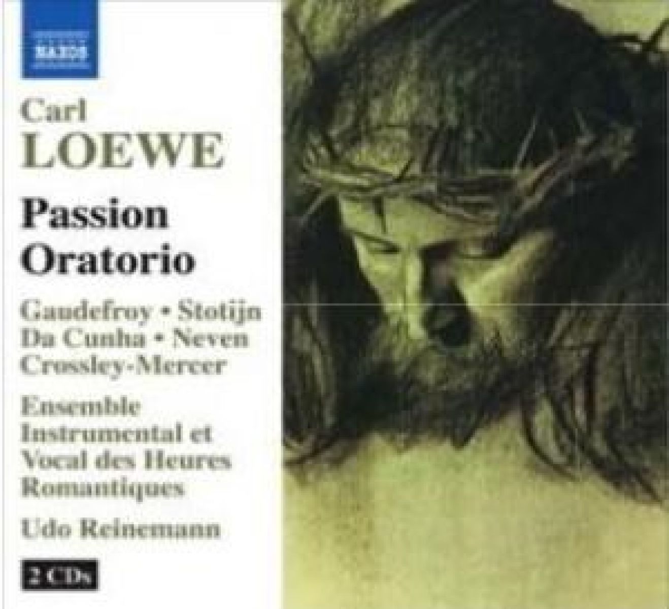 Afbeelding van Ensemble Instrumental Et Vocals Des Heures, Udo Reinemann - Loewe: Passion Oratorio