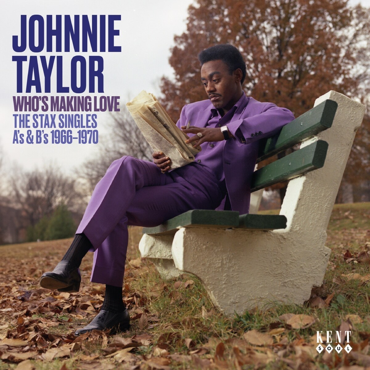 Johnnie Taylor - Who's Making Love: The Stax Singles A's & B's 1966-1970