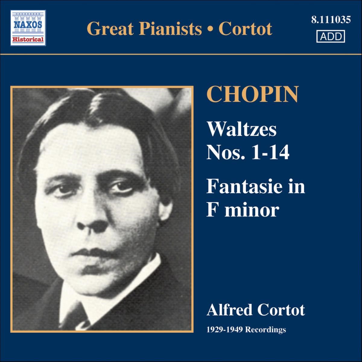 Alfred Cortot - Chopin: Waltzes Nos. 1-4 | Fantasie In F Minor