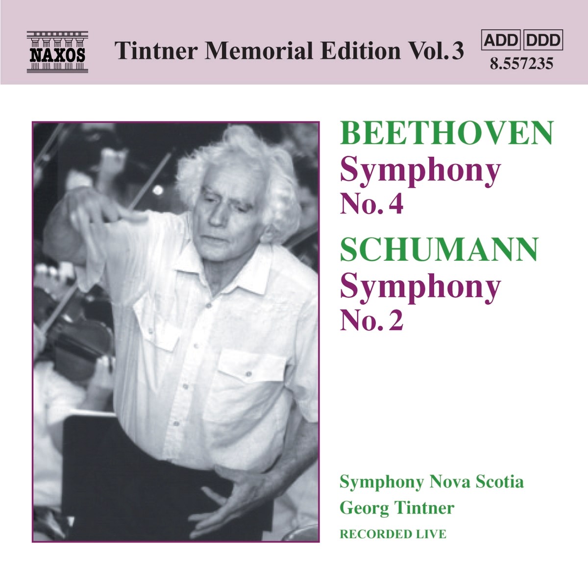 Afbeelding van Symphony Orchestra Nova Scotia, Georg Tintner - Beethoven: Symphony No. 4 | Schumann: Symphony No. 2