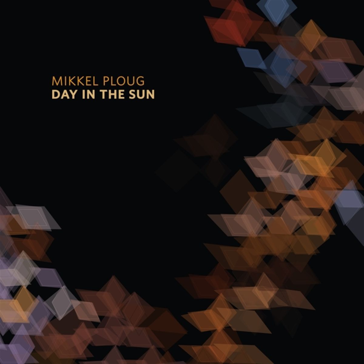 Afbeelding van Mikkel Ploug - Day In The Sun