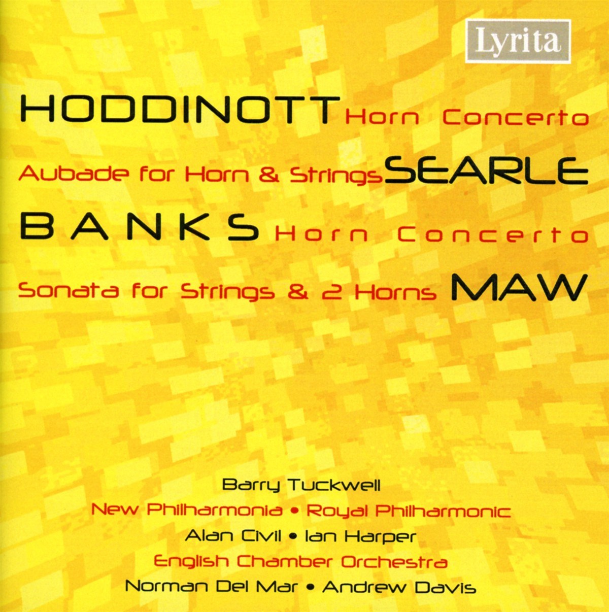 New Philharmonia Orchestra, Royal Philharmonic Orchestra, Alan Civil, Ian Harper, English Chamber Orchestra, Norman Del Mar, Andrew Davis - Hoddinott: Music For Horn And Orchestra