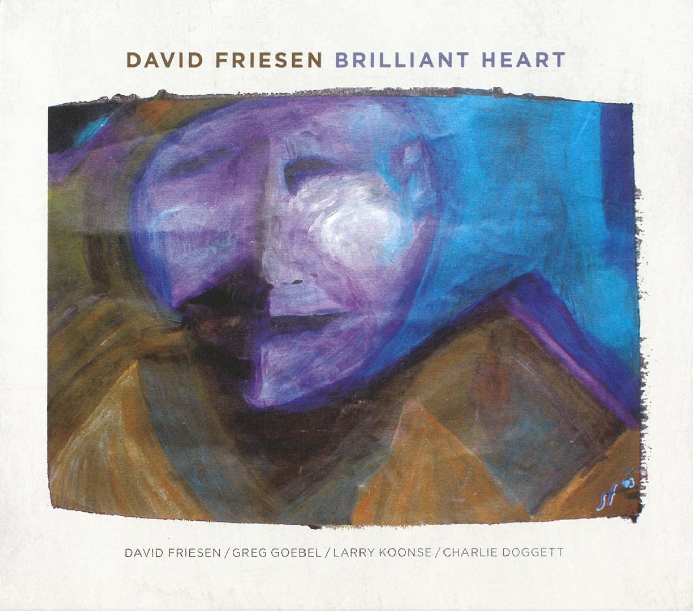 David Friesen - Friesen: Brilliant Heart