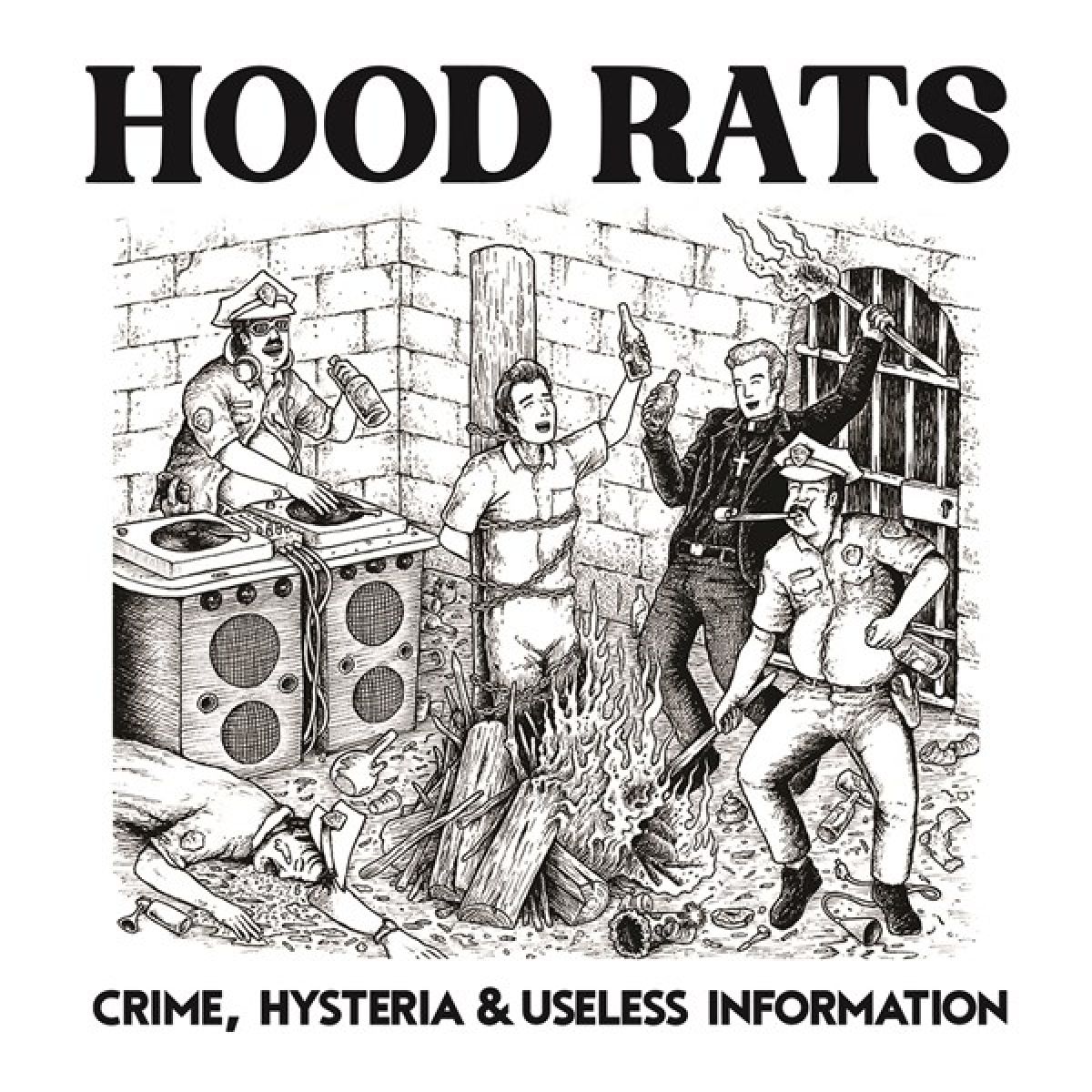 Hood Rats - Crime, Hysteria And Useless Information