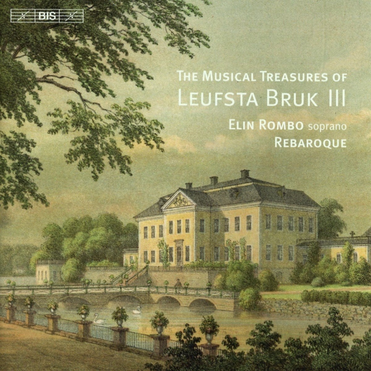 Afbeelding van Elin Rombo & Rebaroque - The Musical Treasures Of Leufsta Bruk III