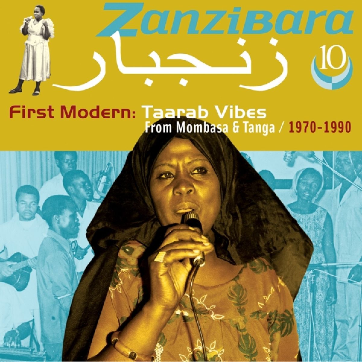 Afbeelding van Various Artists - Zanzibara 10: First Modern, Taarab Vibes From Mombasa & Tanga, 1970-1990