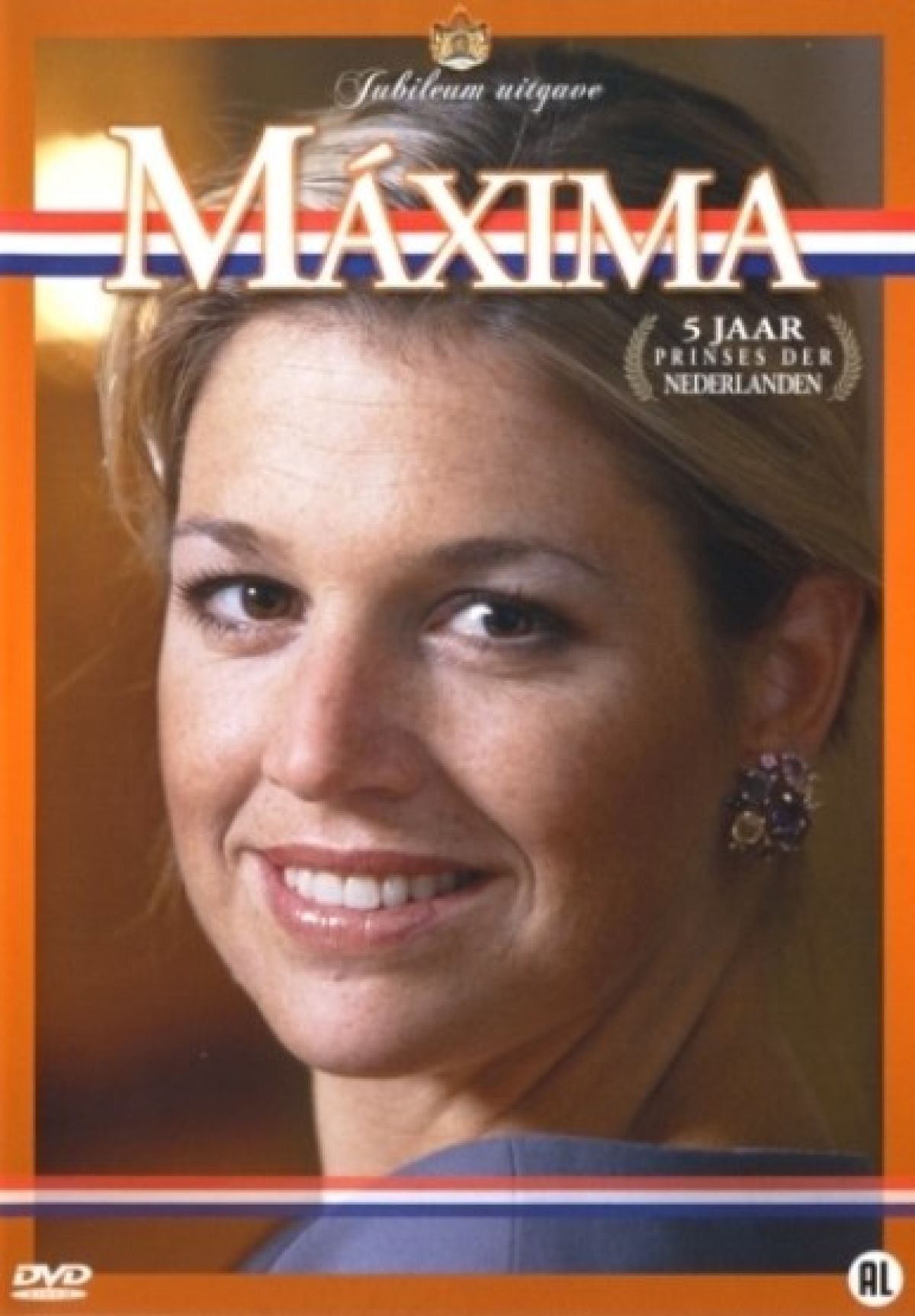 Afbeelding van Maxima - 5 Jaar Prinses Der Nederlanden