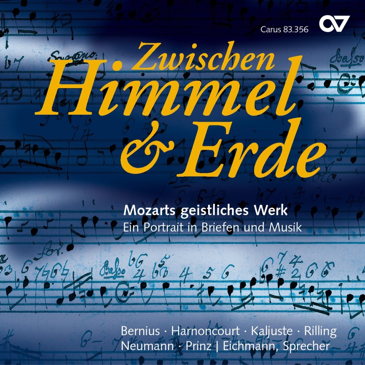 Afbeelding van Eichmann & Bernius & Harnoncourt & Kaljuste & Neumann & Rill - Zwischen Himmel & Erde - Mozarts Geistliche Musik,