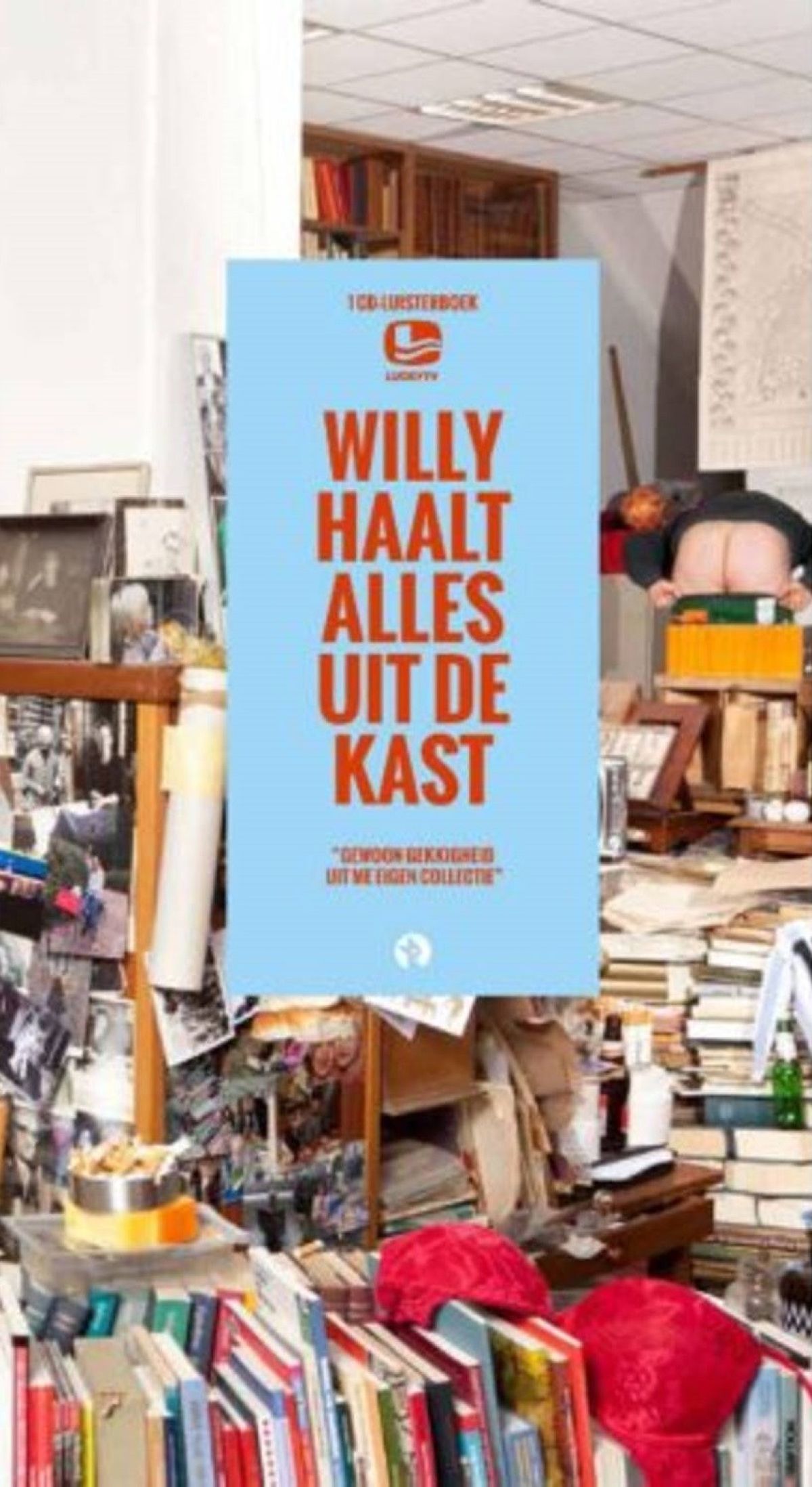 Afbeelding van Lucky TV / Sander Van Der Pavert - Willy Haalt Alles Uit De Kast