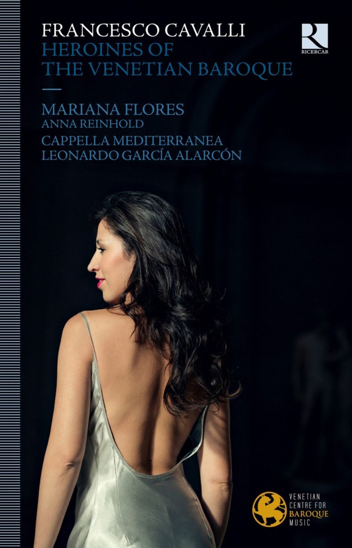 Afbeelding van Cappella Mediterranea, Mariana Florès, Anna Reinhold, Leonardo Garcia Alarcón - Francesco Cavalli Heroines Of The Venetian Baroque