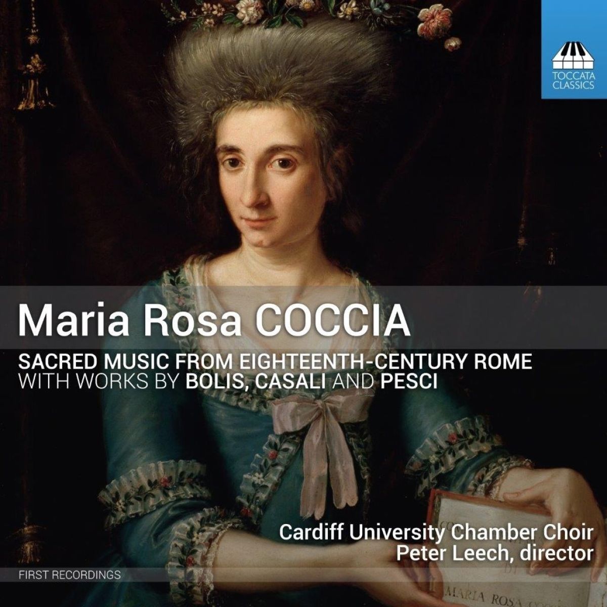 Robert Court, Cardiff University Chamber Choir, Peter Leech - Sacred Music From 18th Century Rome with Works By Bolis, Casali And Pesci
