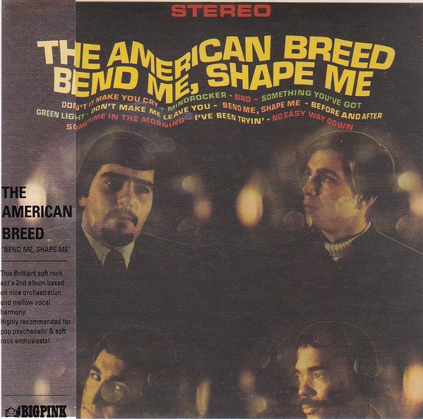 Afbeelding van American Breed - Bend Me, Shape Me