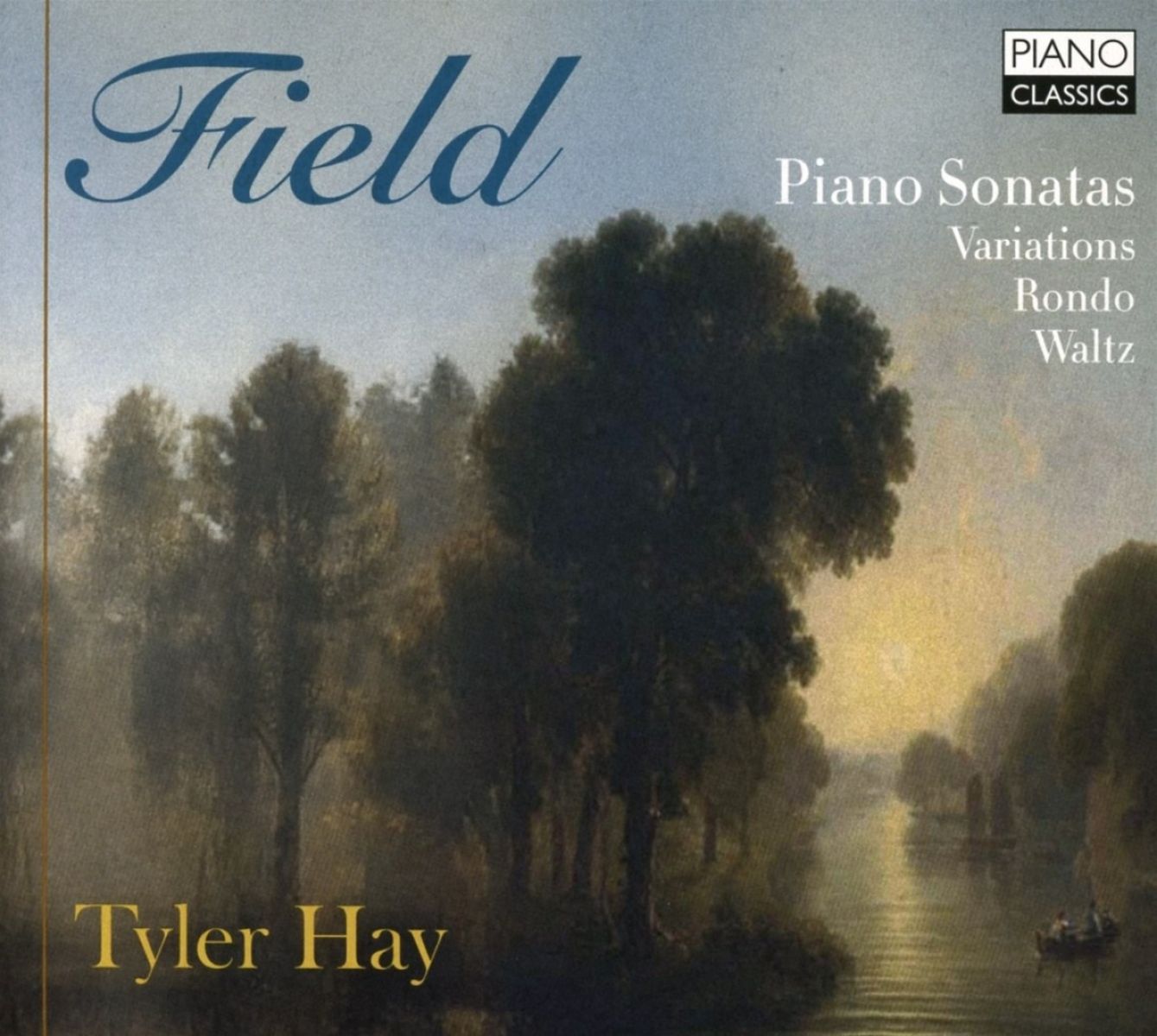 Afbeelding van Tyler Hay - Field: Piano Sonatas, Variations, Rondo, Waltz