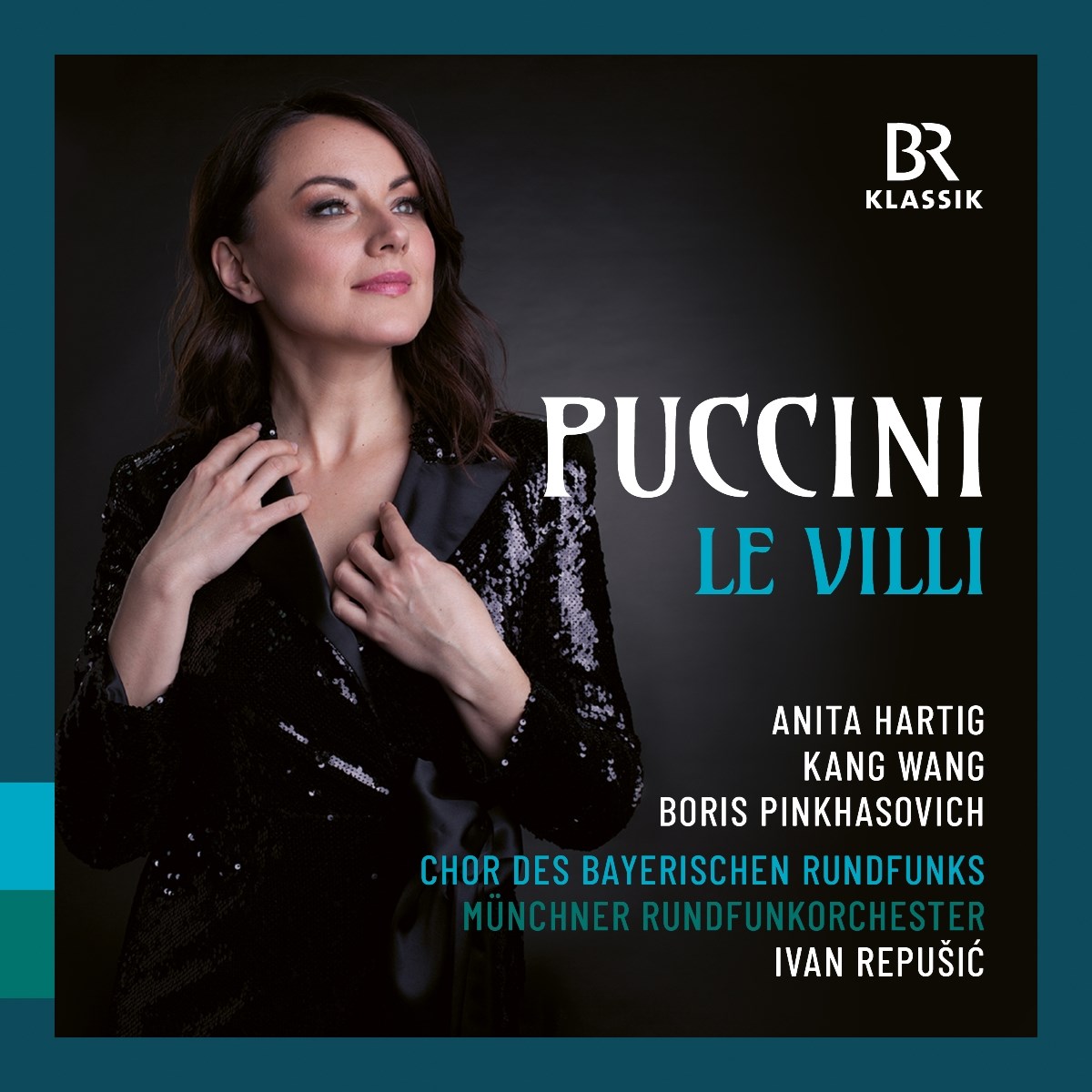 Afbeelding van Munich Radio Orchestra, Bavarian Radio Chorus, Anja Hartig, Kang Wang, Boris Pikhasovich, Ivan Repušić - Puccini: Le Villi