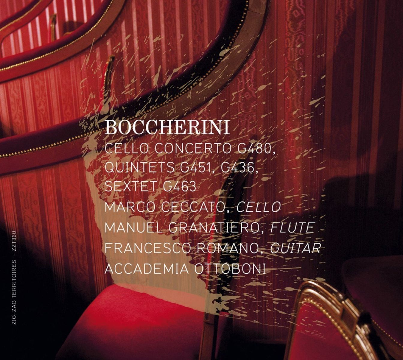 Marco Ceccato, Manuel Granatiero, Francesco Romano, Accademia Ottoboni - Boccherini: Cello Concerto G 480, Quintettes G 451, G 436, Sextet G463