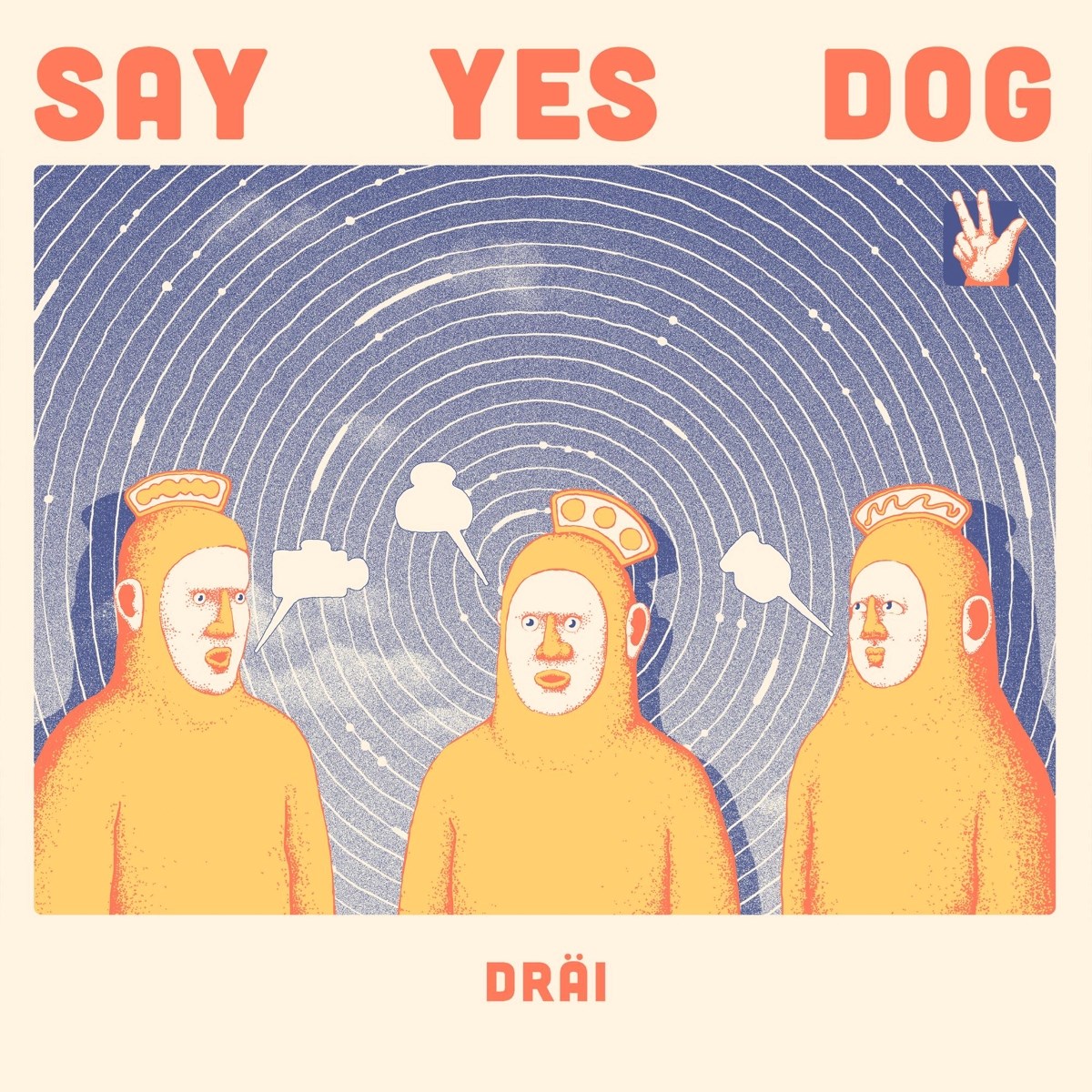 Afbeelding van Say Yes Dog - Dräi