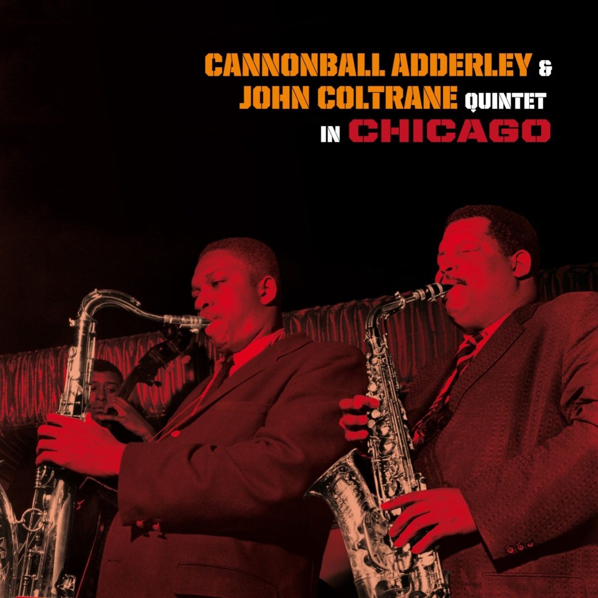 Cannonball Adderley, John Coltrane - Quintet In Chicago