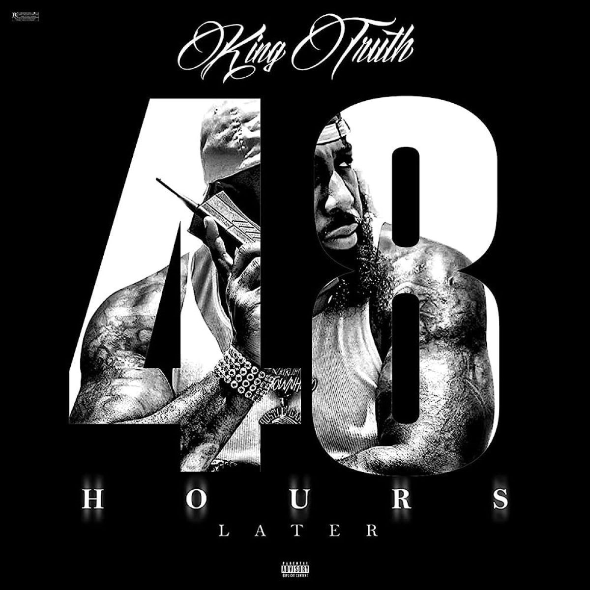 Afbeelding van King Truth - 48 Hours Later