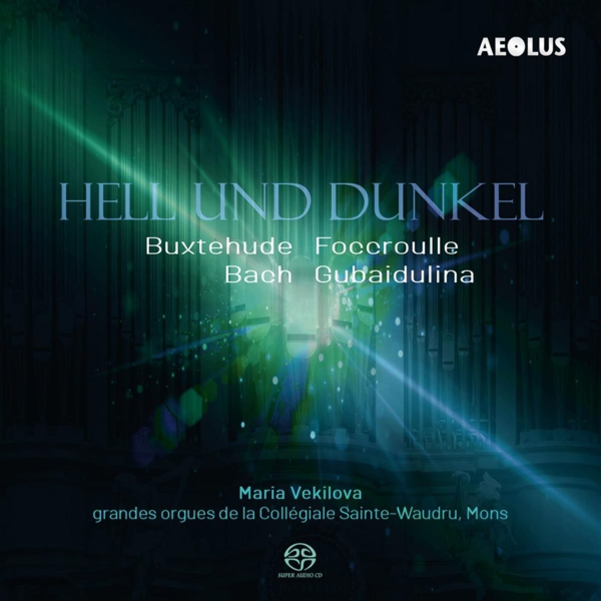 Maria Vekilova - J.S. Bach, Buxtehude, Foccroulle & Gubaidulina: He