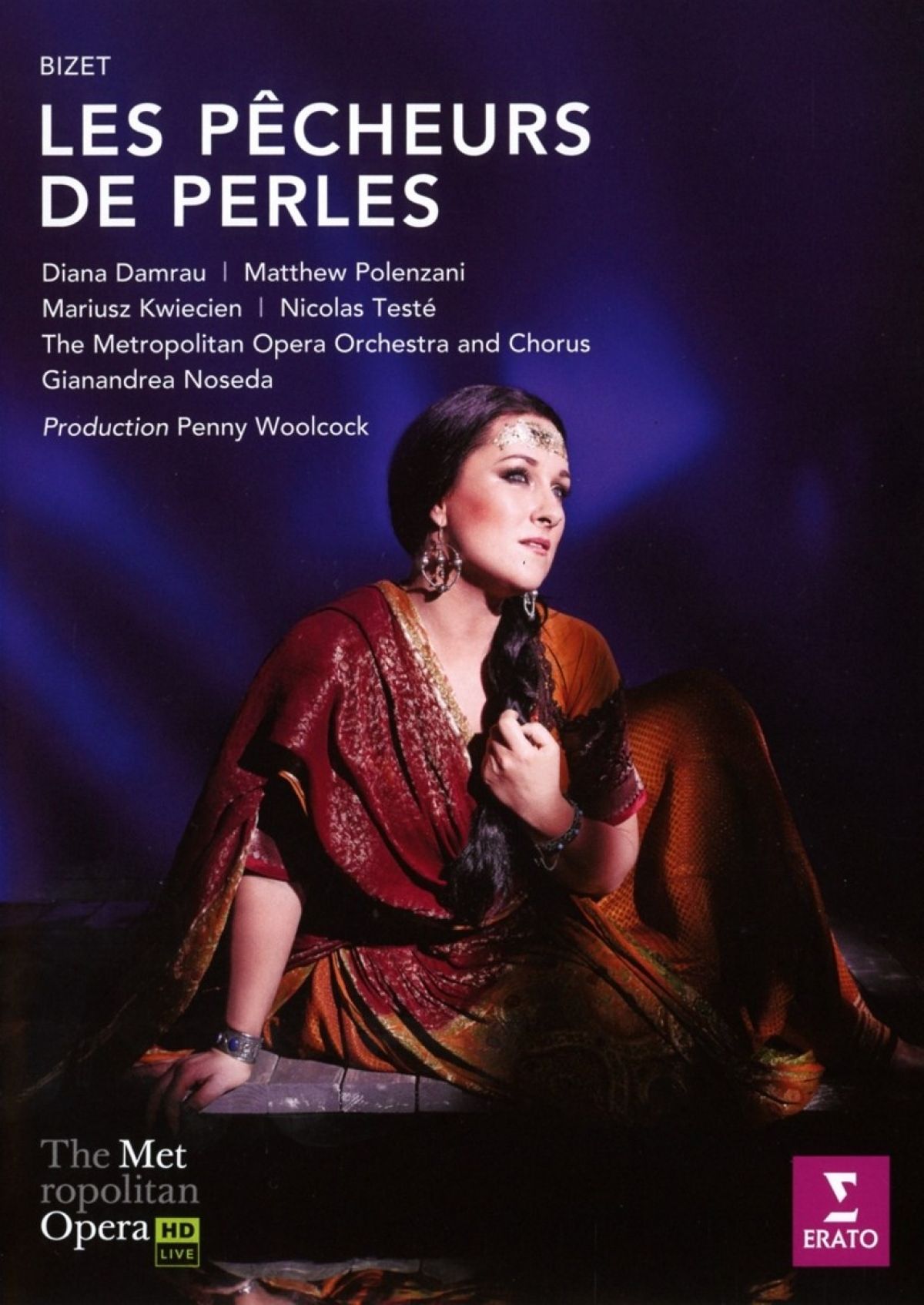 Diana Damrau, Metropolian Opera Orchestra And Chorus, Gianandrea Noseda - Bizet: Les Pêcheurs De Perles