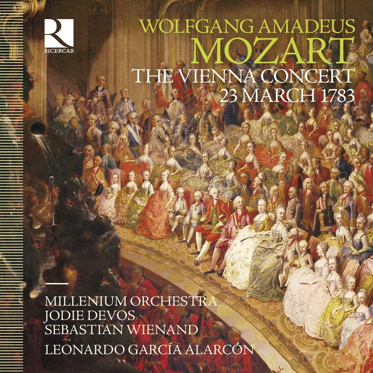 Millenium Orchestra, Leonardo García Alarcón, Jodie Devos - Mozart: The Vienna Concert 23 March 1783