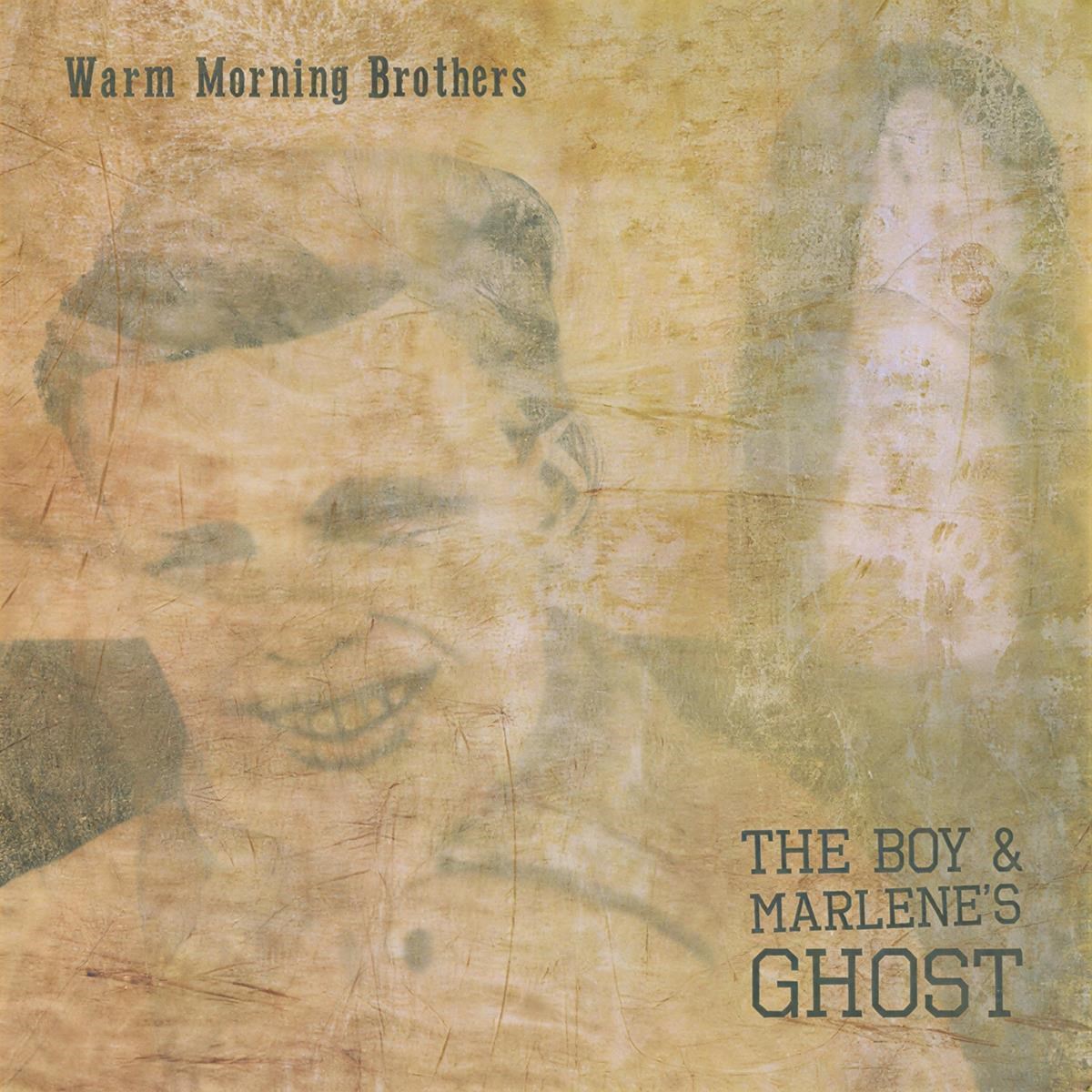 Afbeelding van Warm Morning Brothers - The Boy & Marlene's Ghost