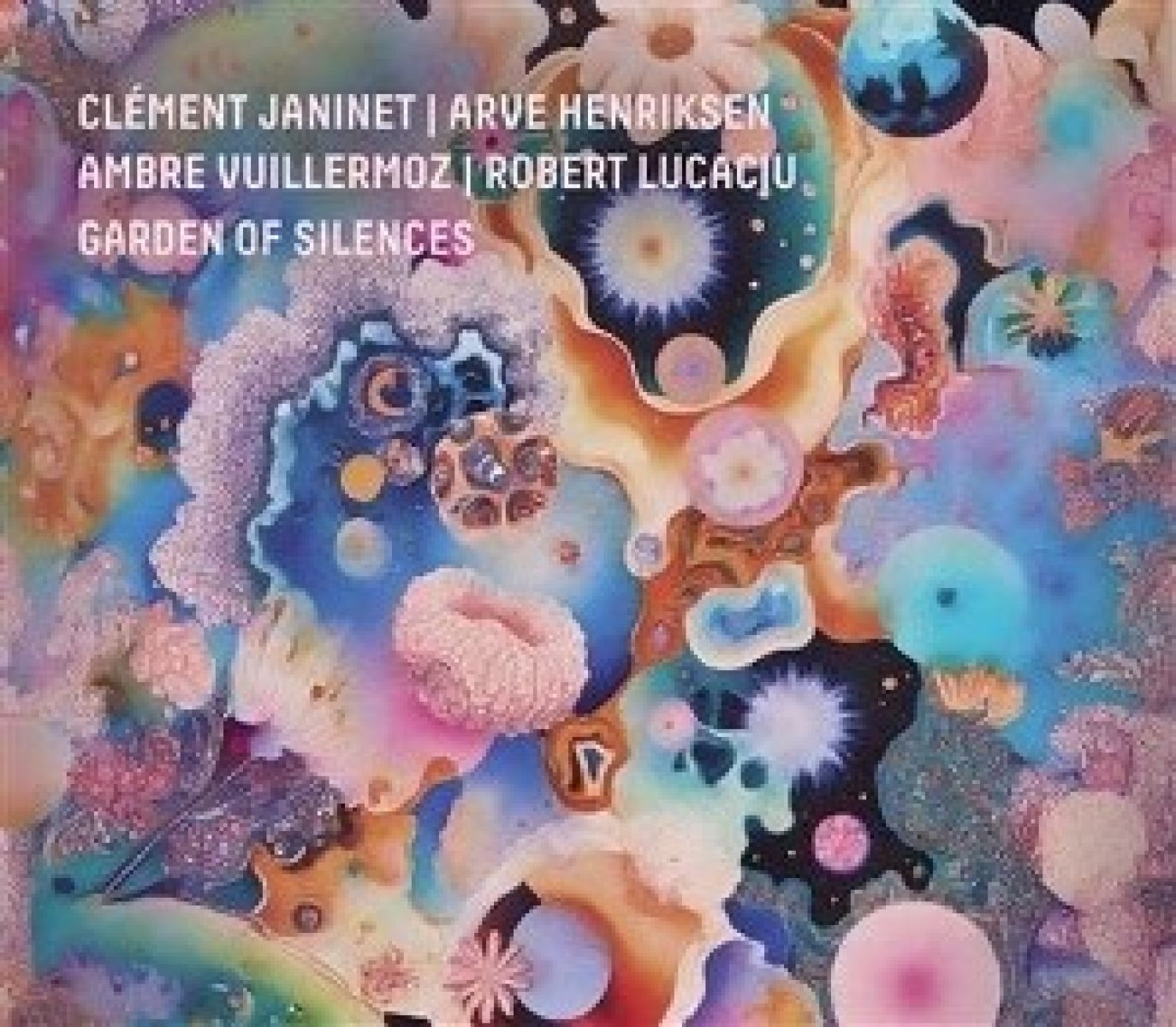 Afbeelding van Clement Janinet & Arve Henriksen & More - Garden Of Silences