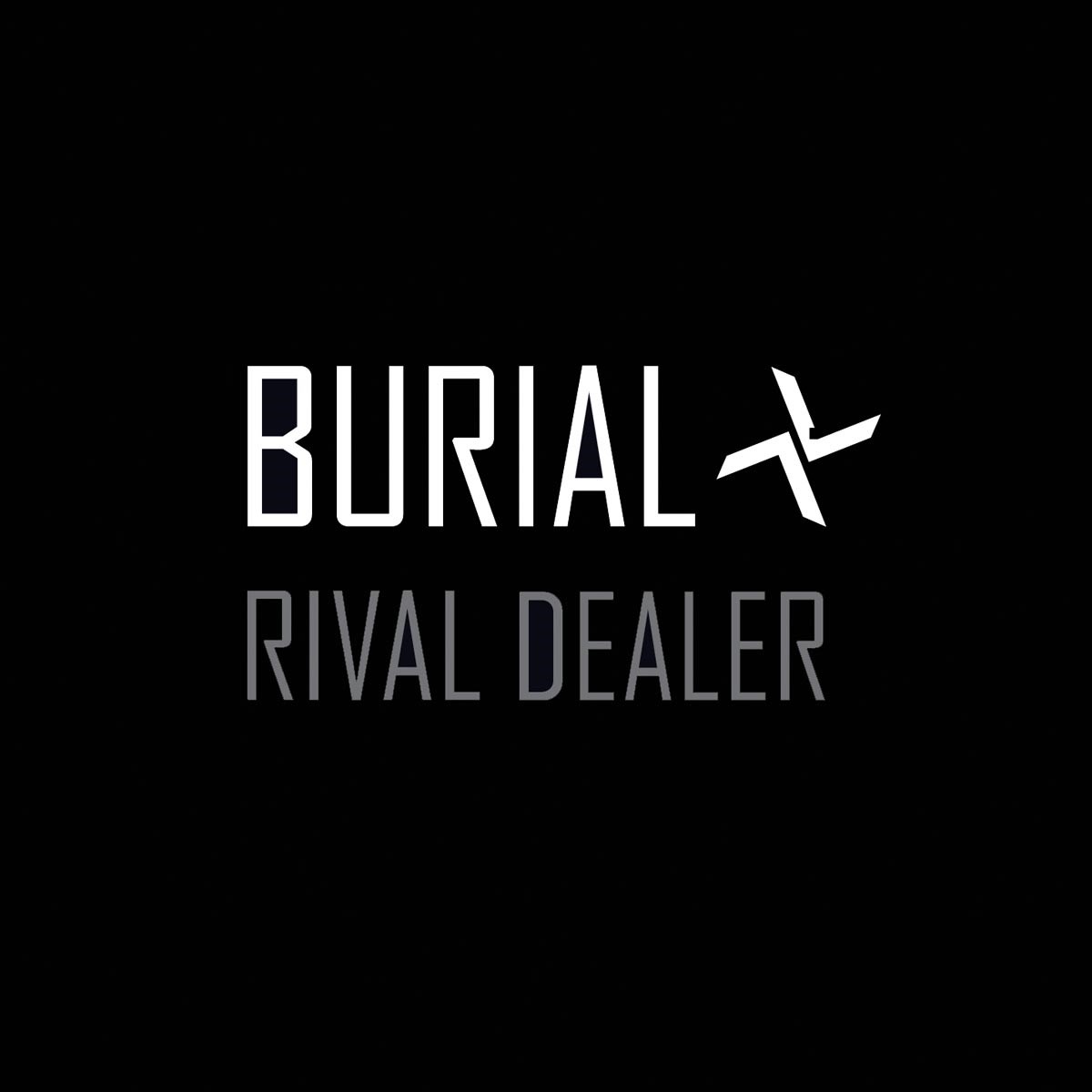 Afbeelding van Burial - Rival Dealer