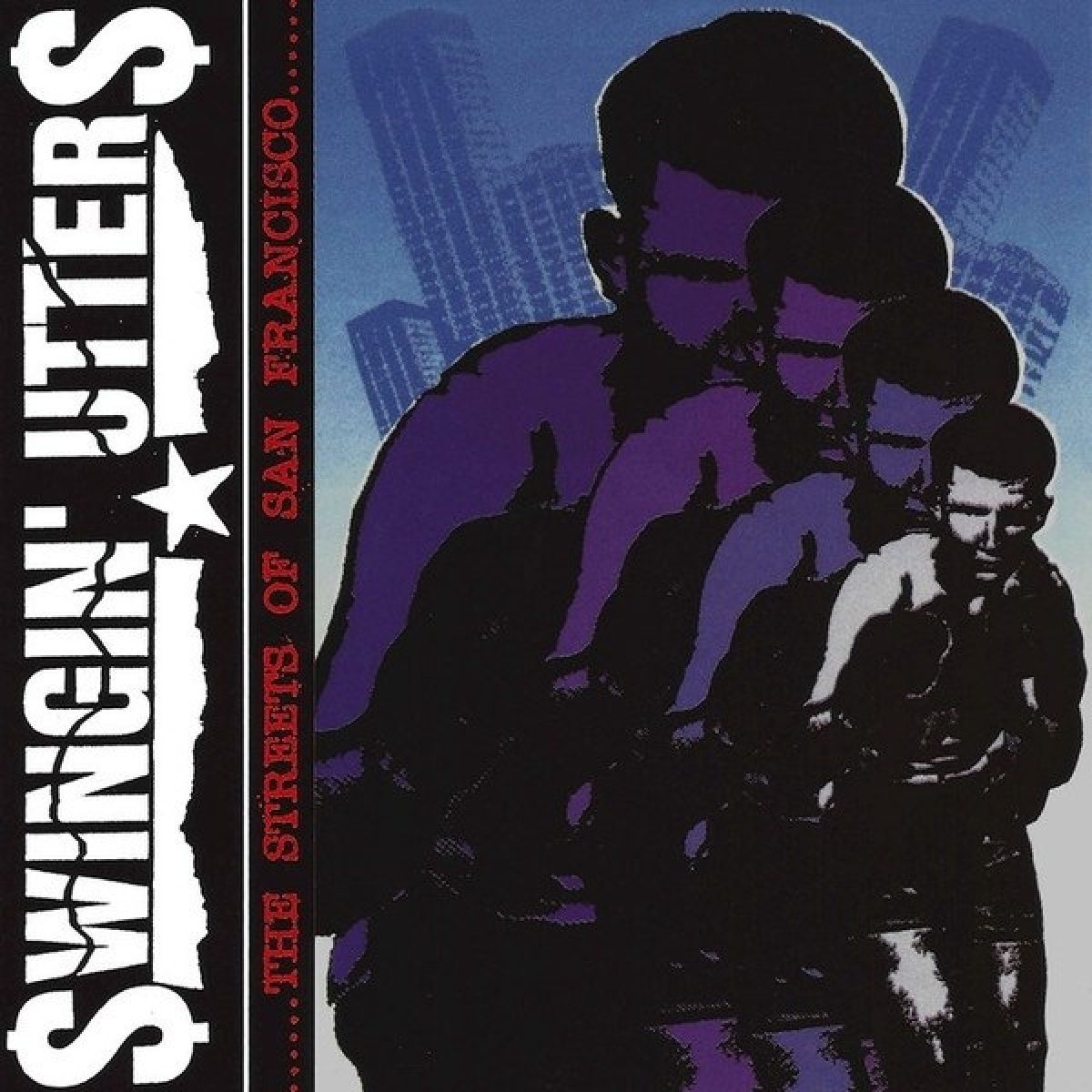 Afbeelding van Swingin' Utters - The Streets Of San Francisco...