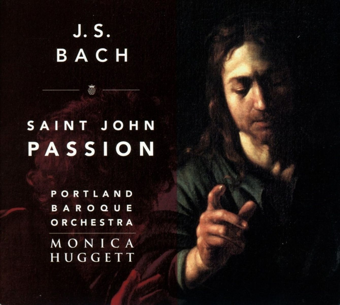 Afbeelding van Portland Baroque Orchestra, Cappella Romana, Monica Huggett - J.S. Bach: Saint John Passion, Bwv 245