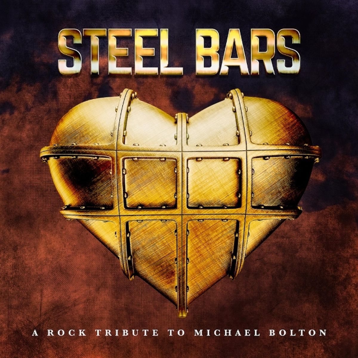 Various Atists - Steel Bars A Rock Tribute To Michael Bolton
